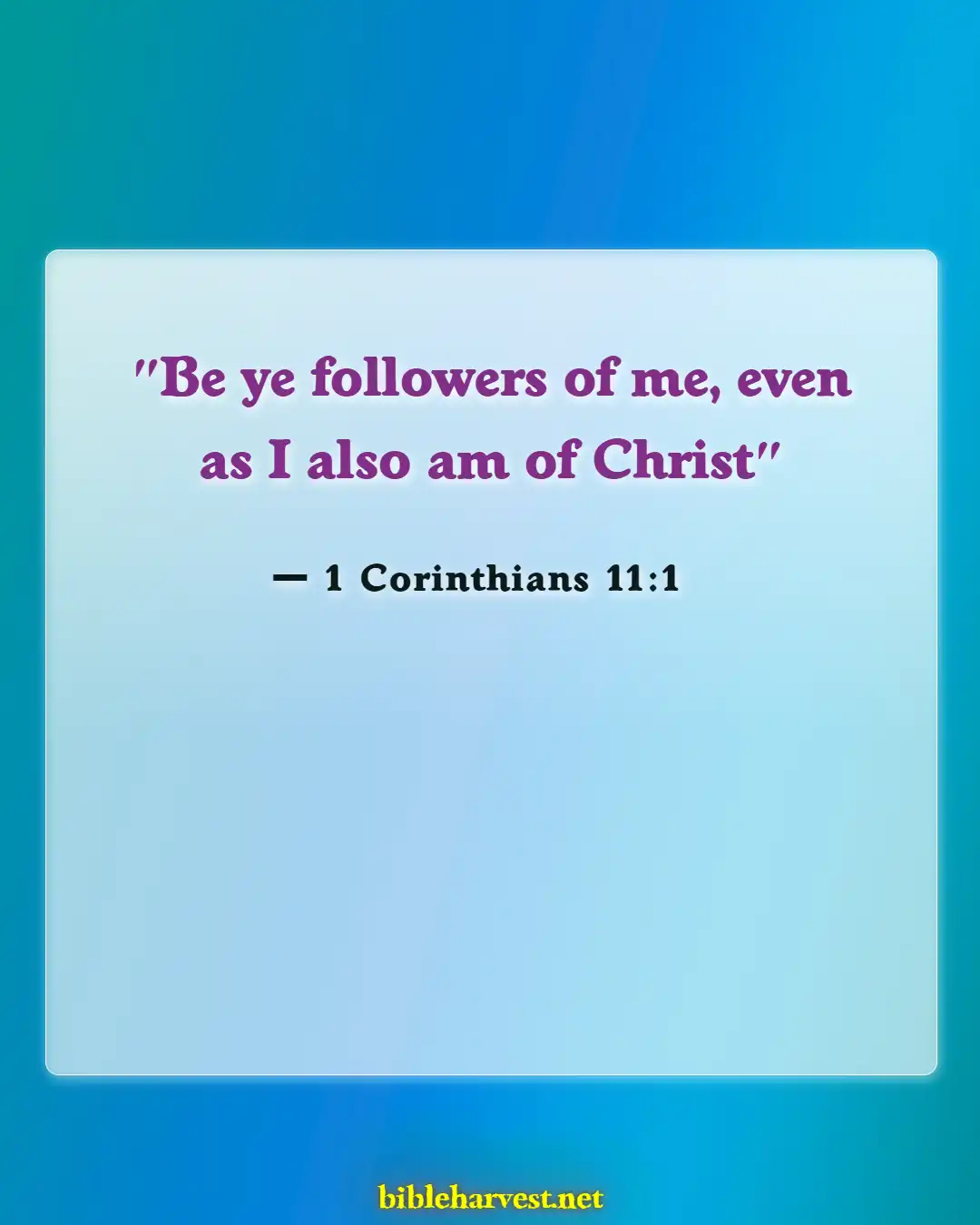 Bible Verses About Behavior (1 Corinthians 11:1)