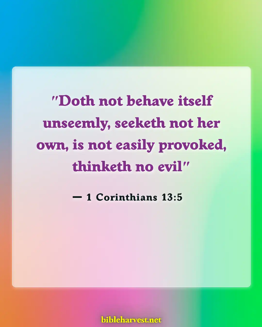 Bible Verses About Selfish Person (1 Corinthians 13:5)