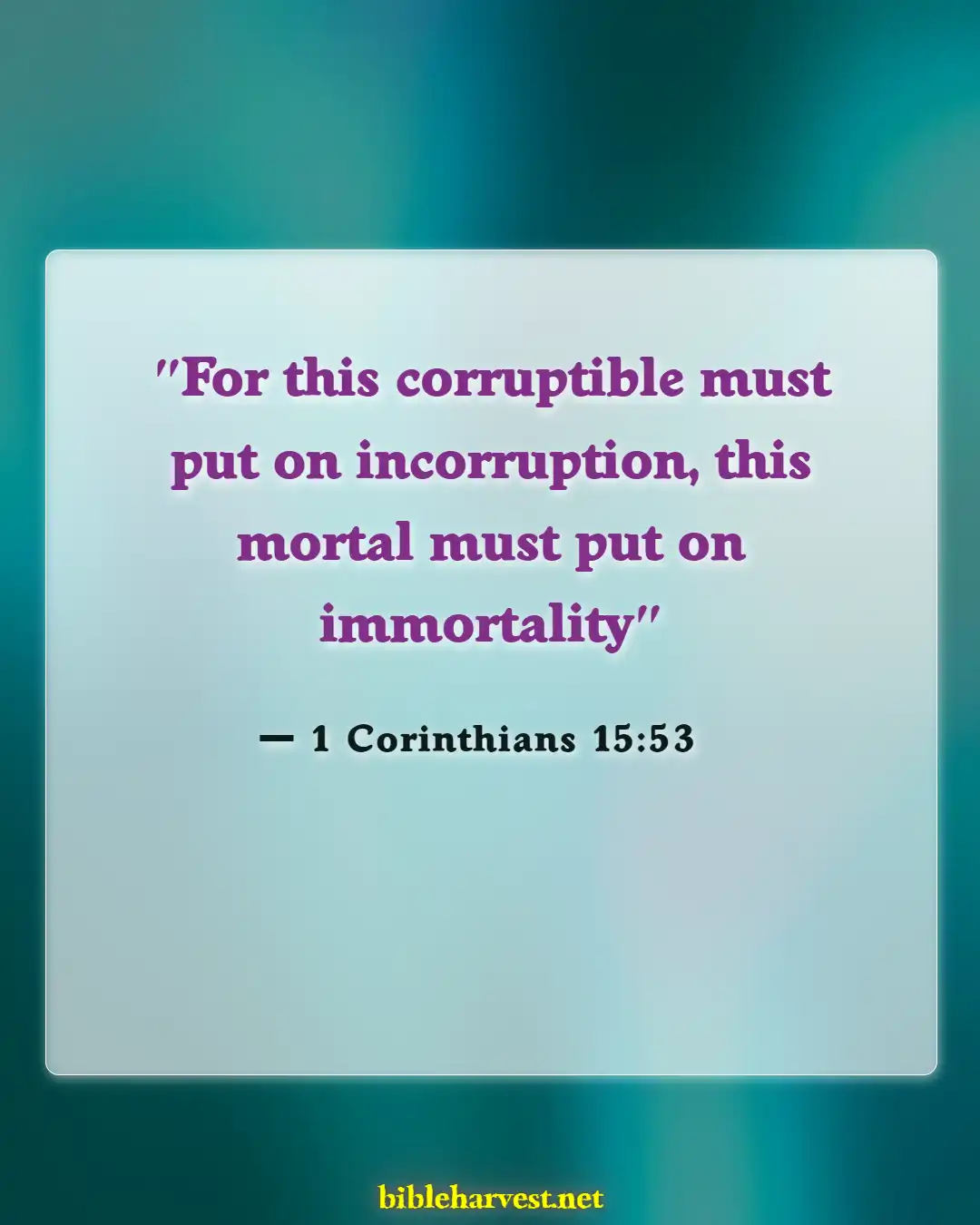 Bible Verses About Rapture (1 Corinthians 15:53)