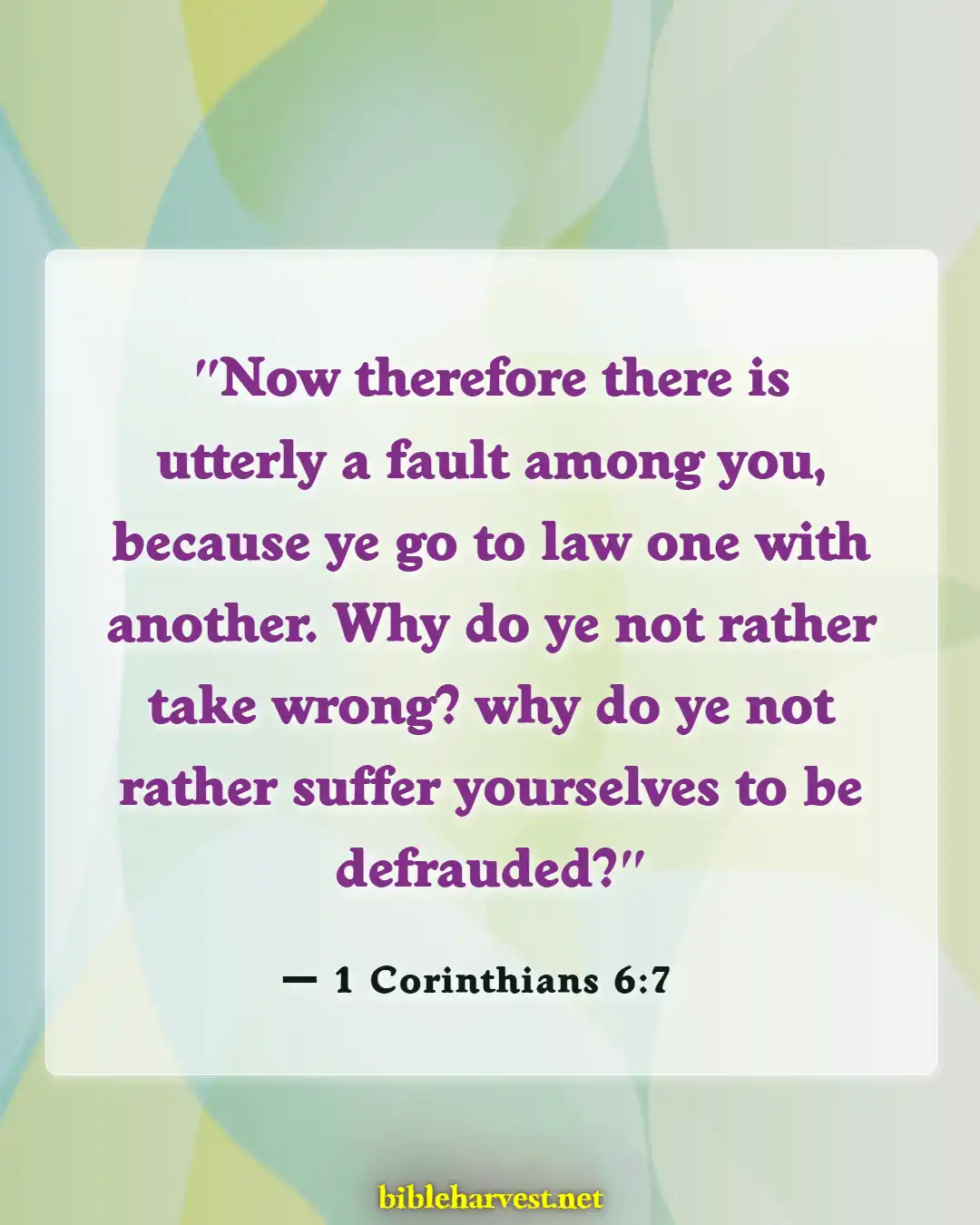 Bible Verses About Fraud (1 Corinthians 6:7)