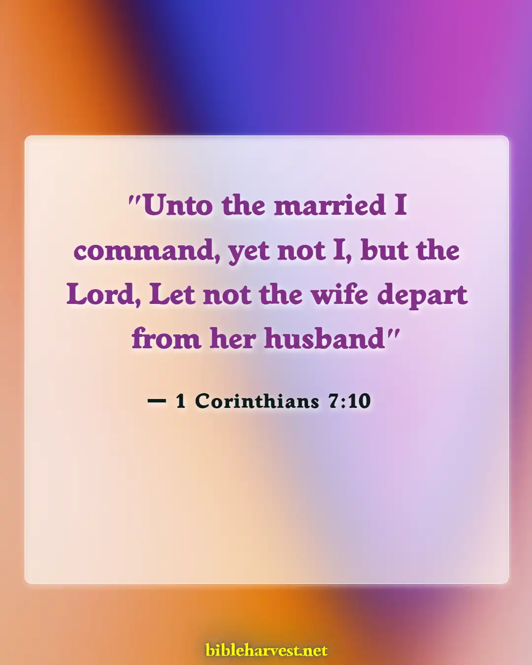 Bible Verses About Commitment In Relationships (1 Corinthians 7:10)