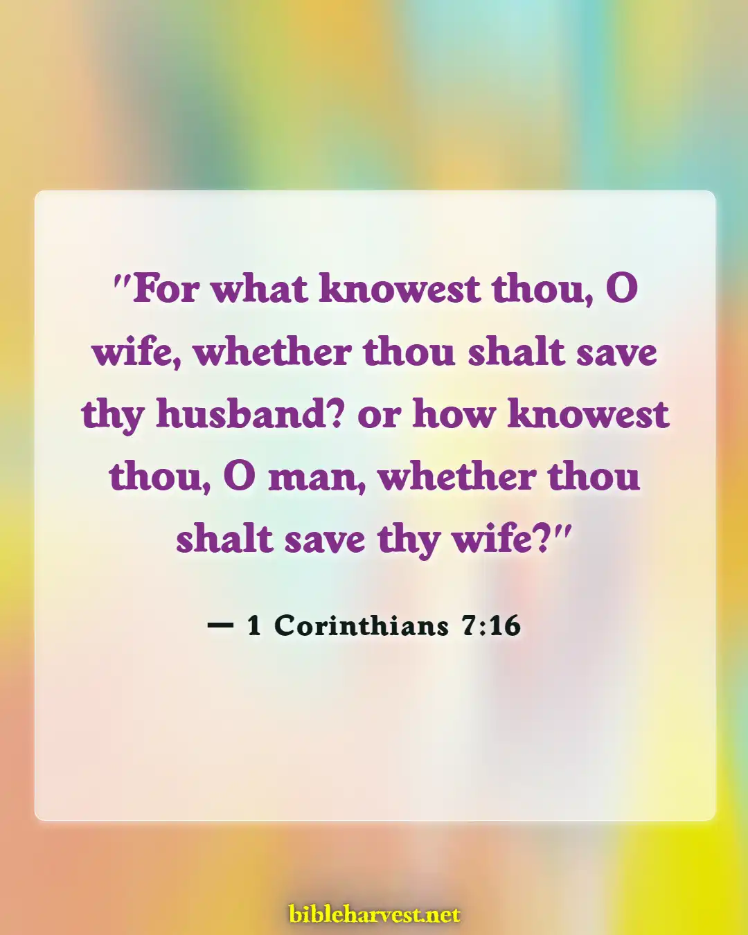 Bible Verses About Leading Others To God (1 Corinthians 7:16)