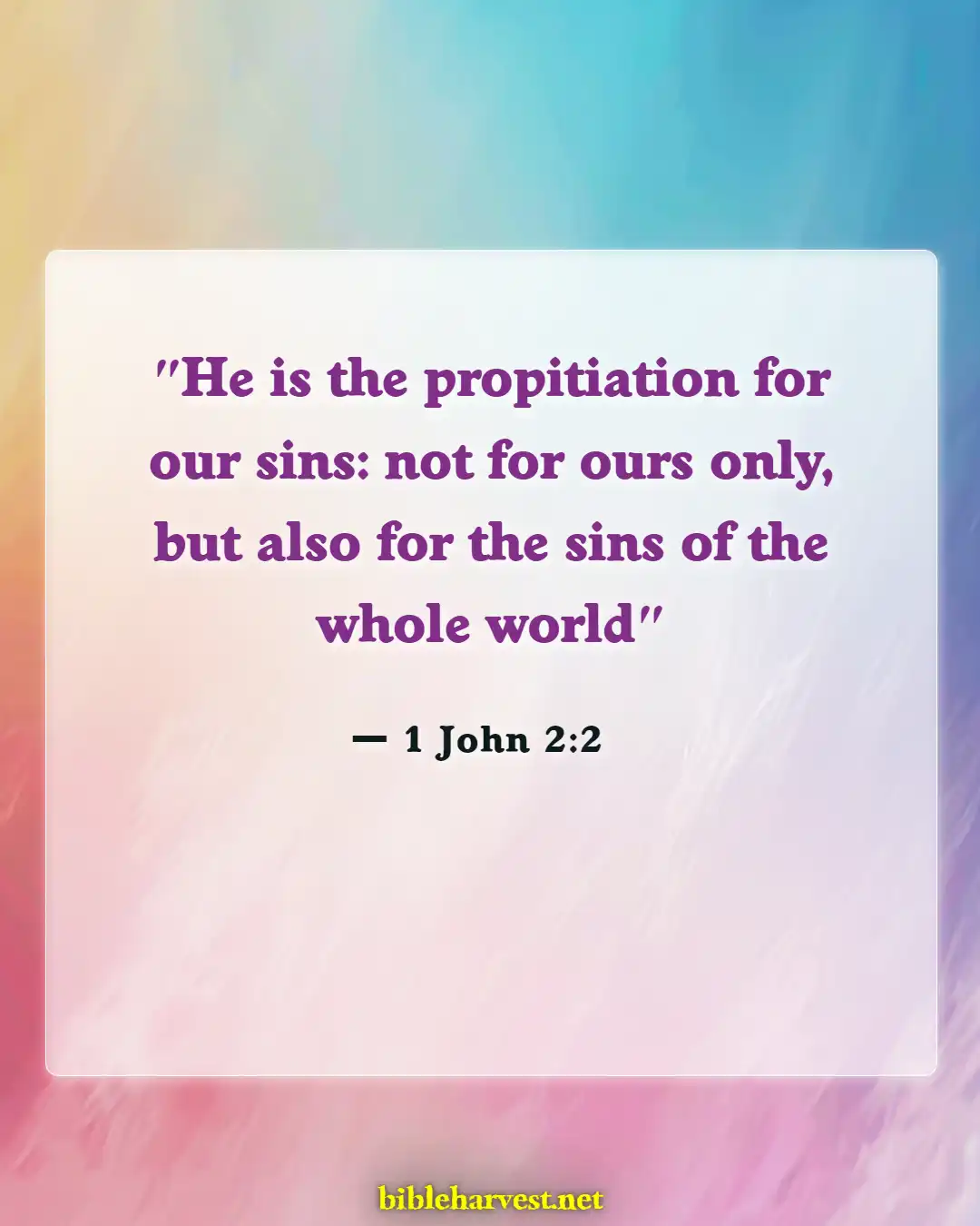 Bible Verses About Against Predestination (1 John 2:2)