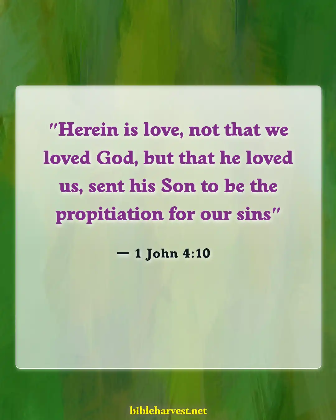 Bible Verses About You Are Valuable To God (1 John 4:10)