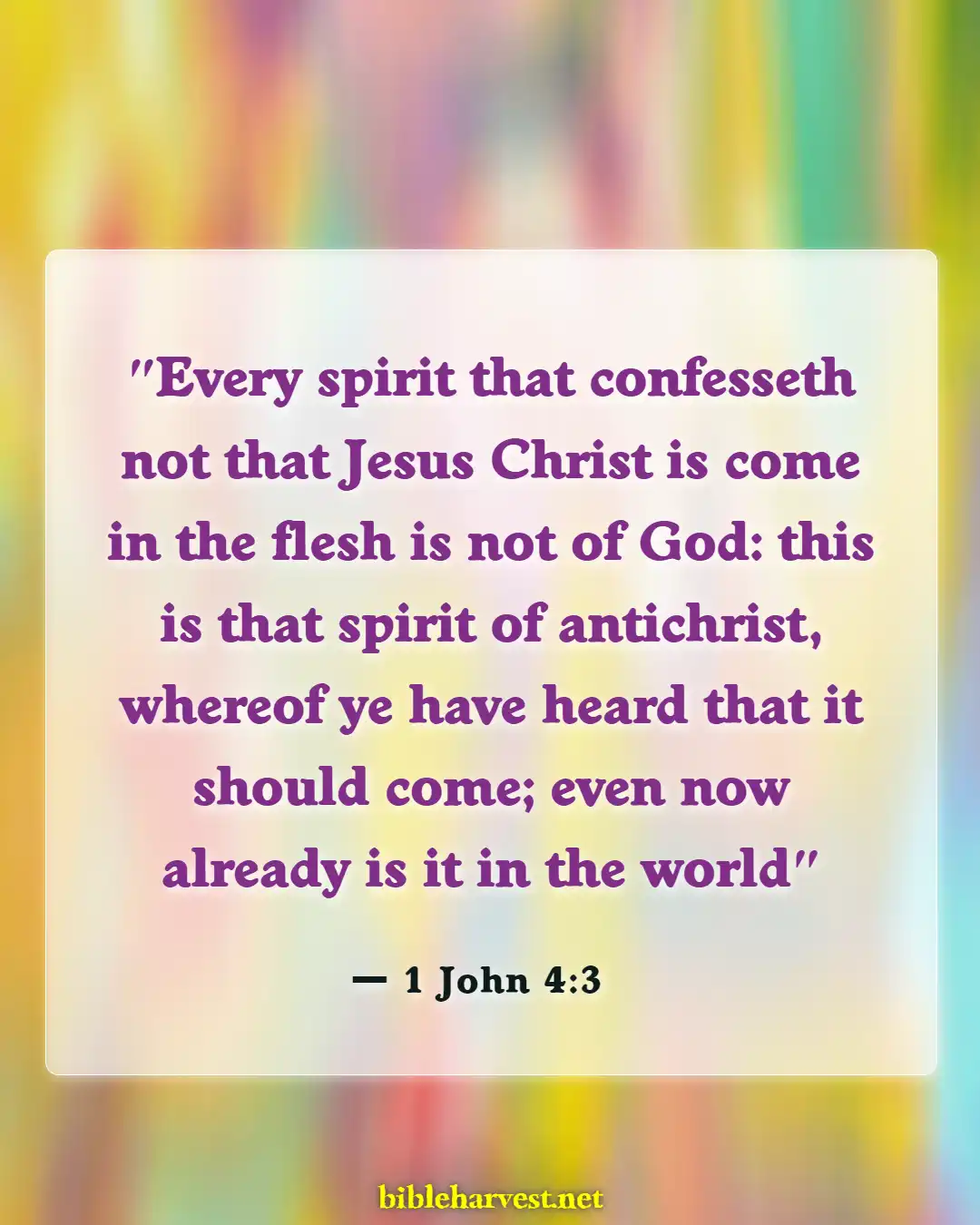 Bible Verses About Antichrist (1 John 4:3)