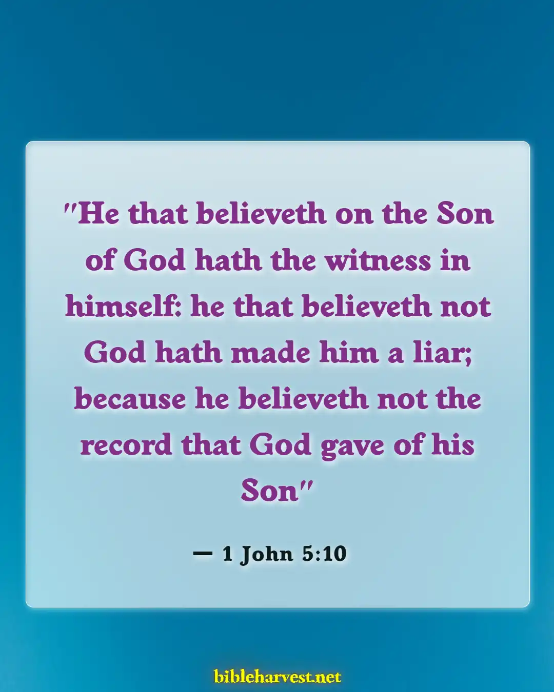 Bible Verses About Testimony (1 John 5:10)