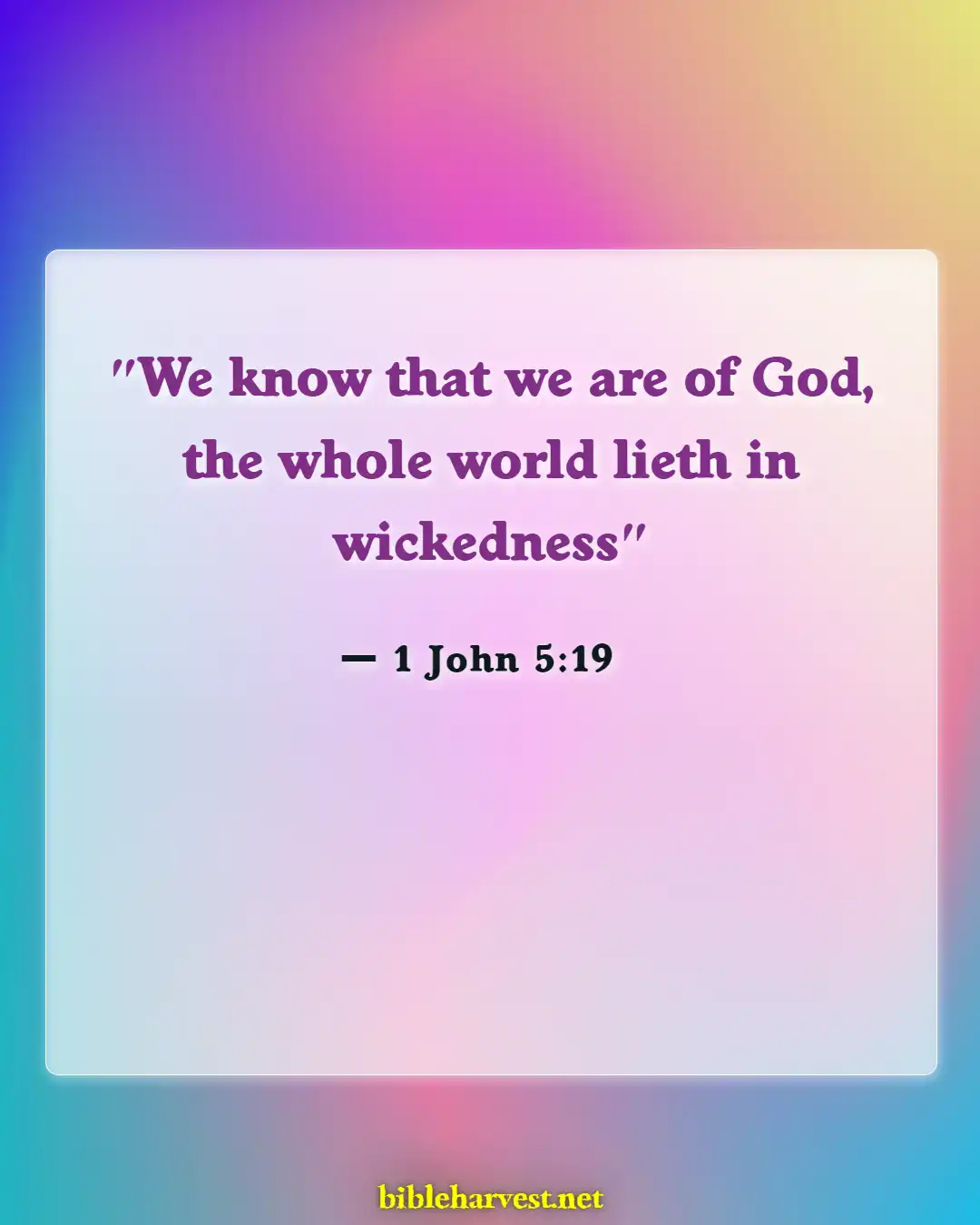 Bible Verses About Satan (1 John 5:19)