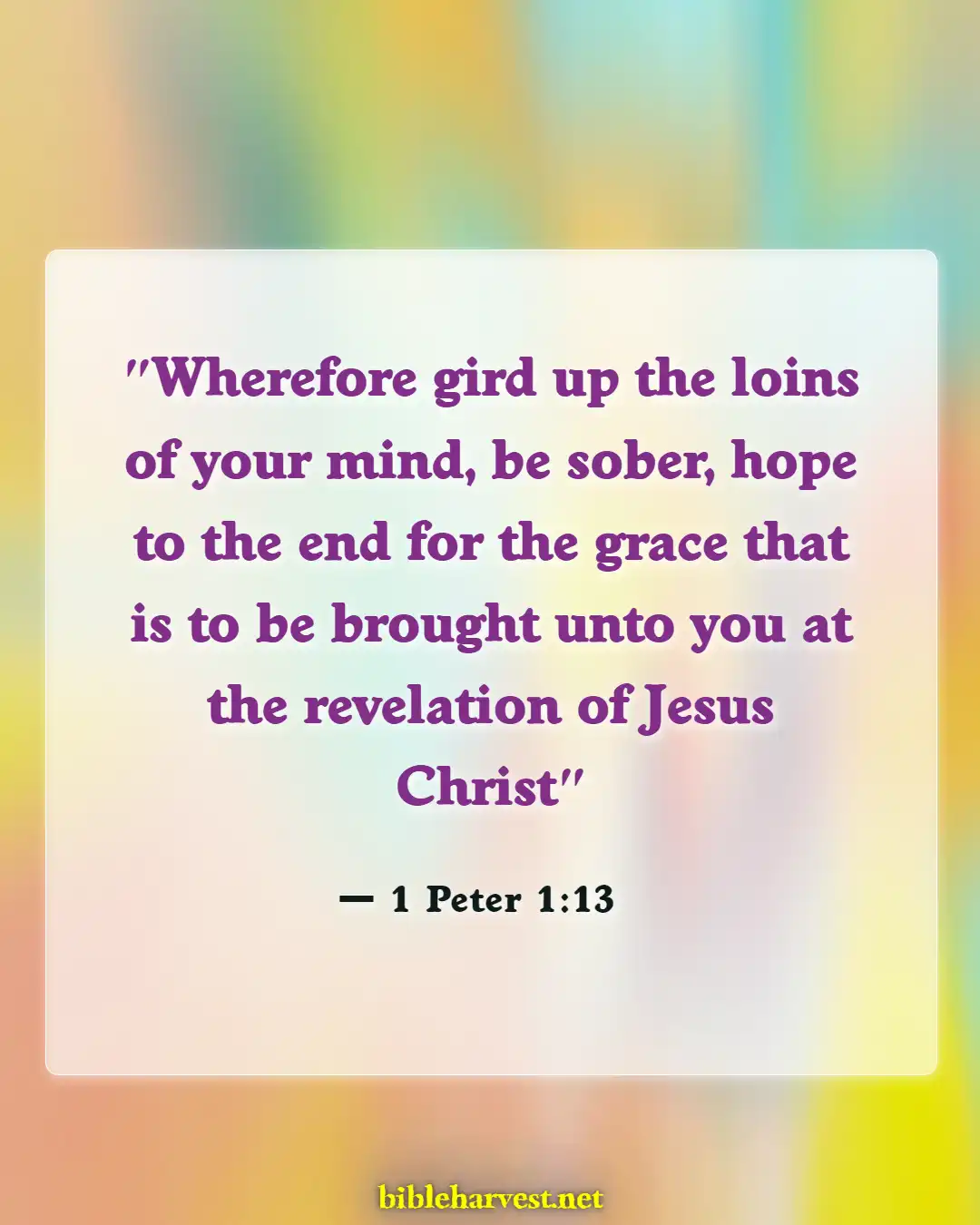 Bible Verses About Running The Race (1 Peter 1:13)