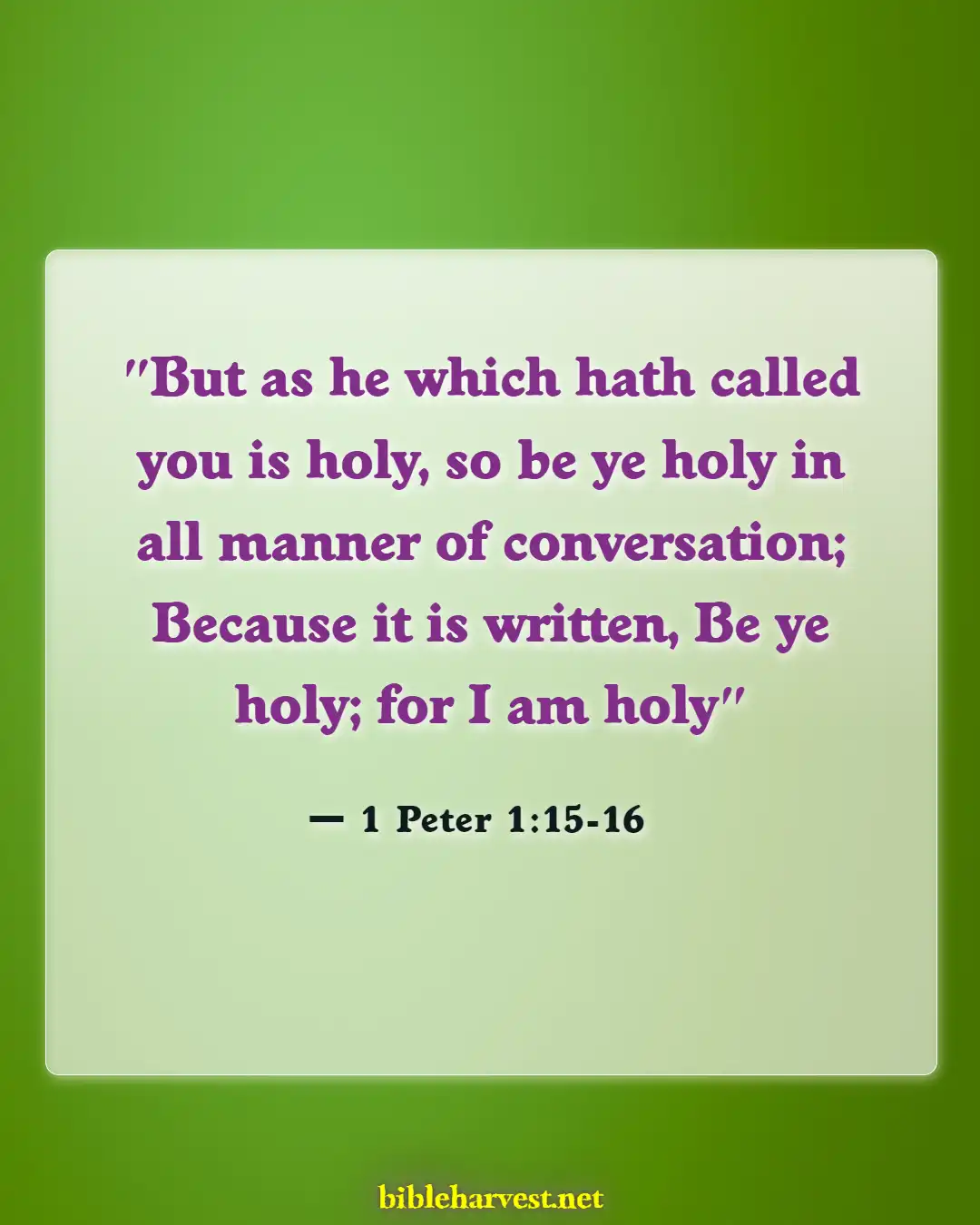 Bible Verses About Sanctification (1 Peter 1:15-16)