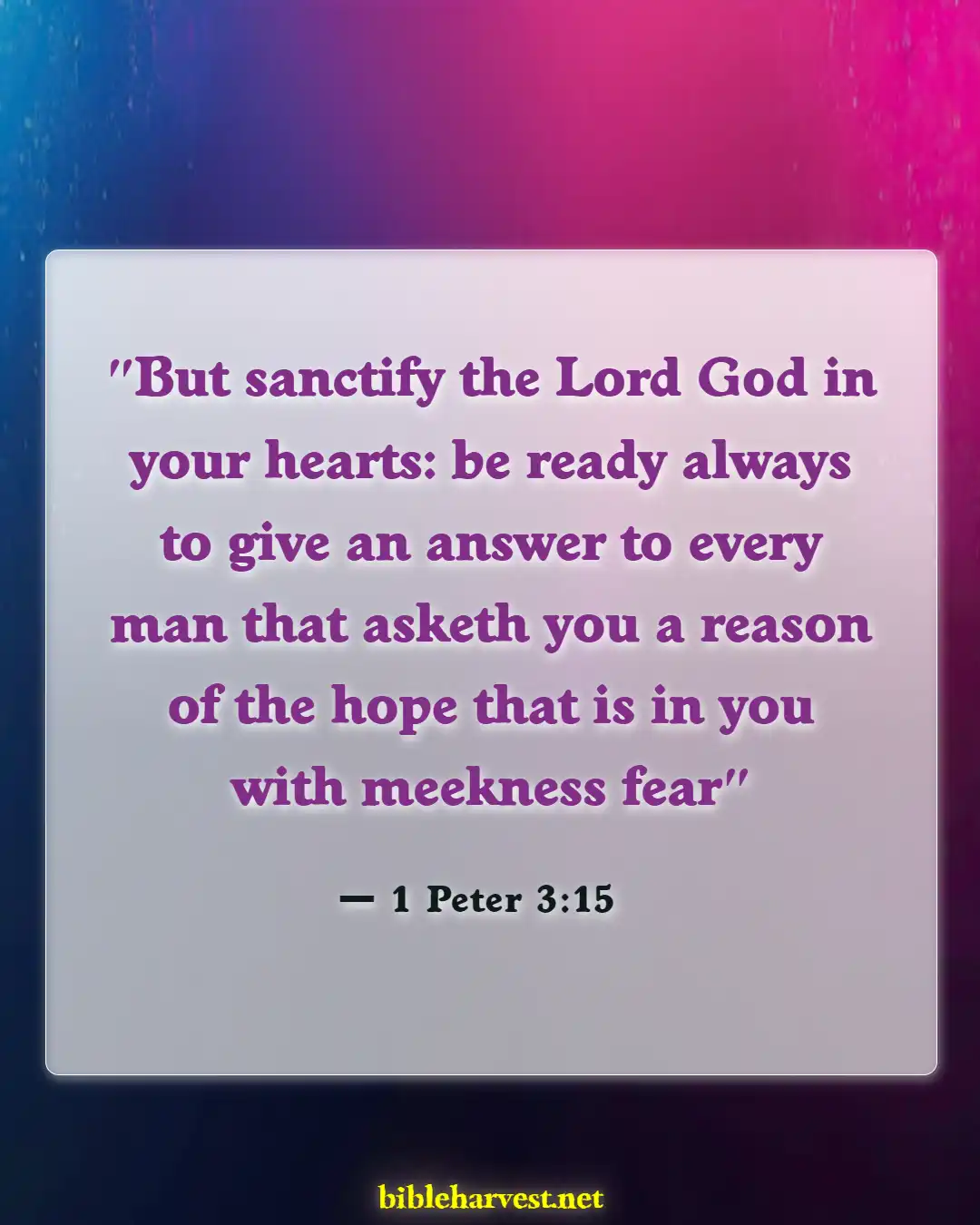 Bible Verses About Sharing Your Faith (1 Peter 3:15)