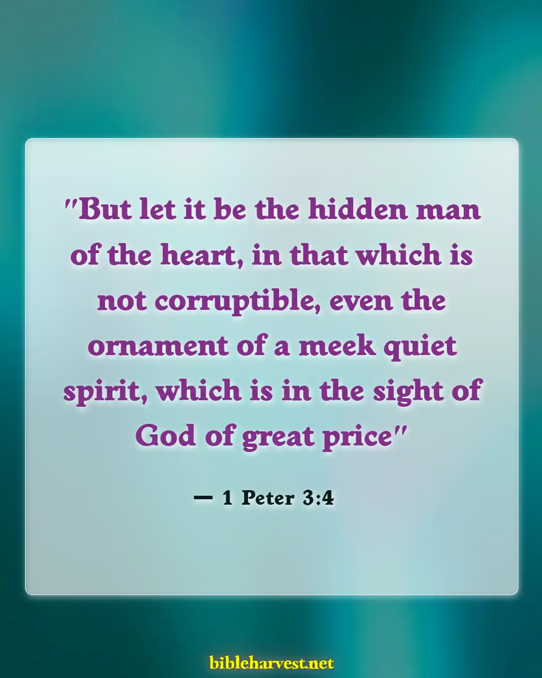 Bible Verses About A Woman Of Good Character (1 Peter 3:4)