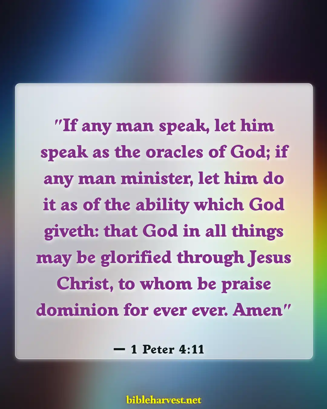 Bible Verses About Commitment To Work (1 Peter 4:11)