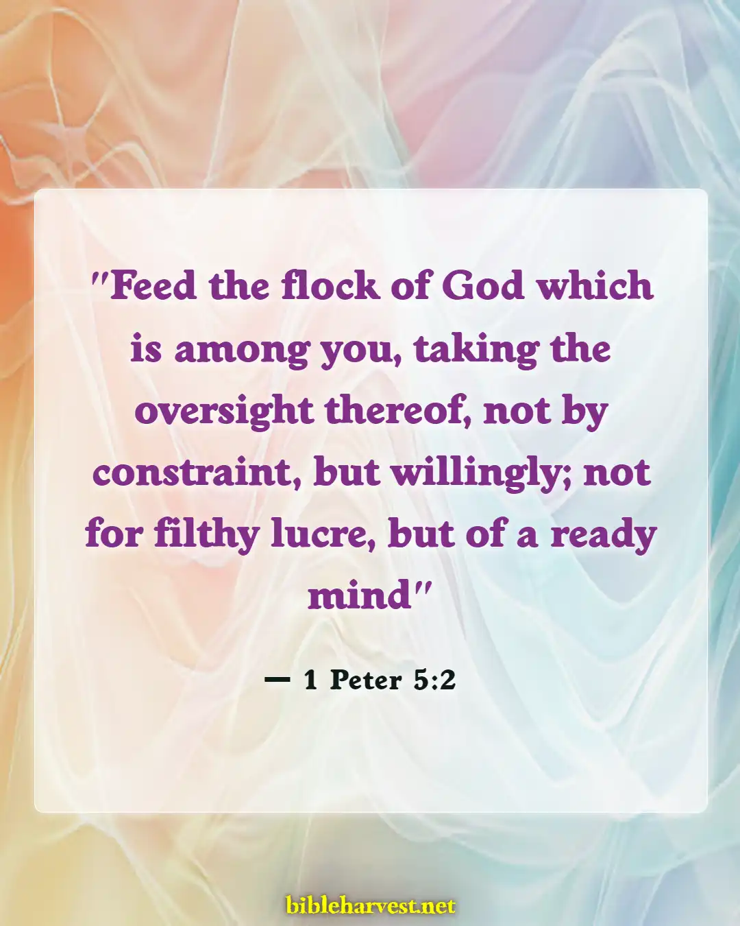 Bible Verses About Commitment To Ministry (1 Peter 5:2)