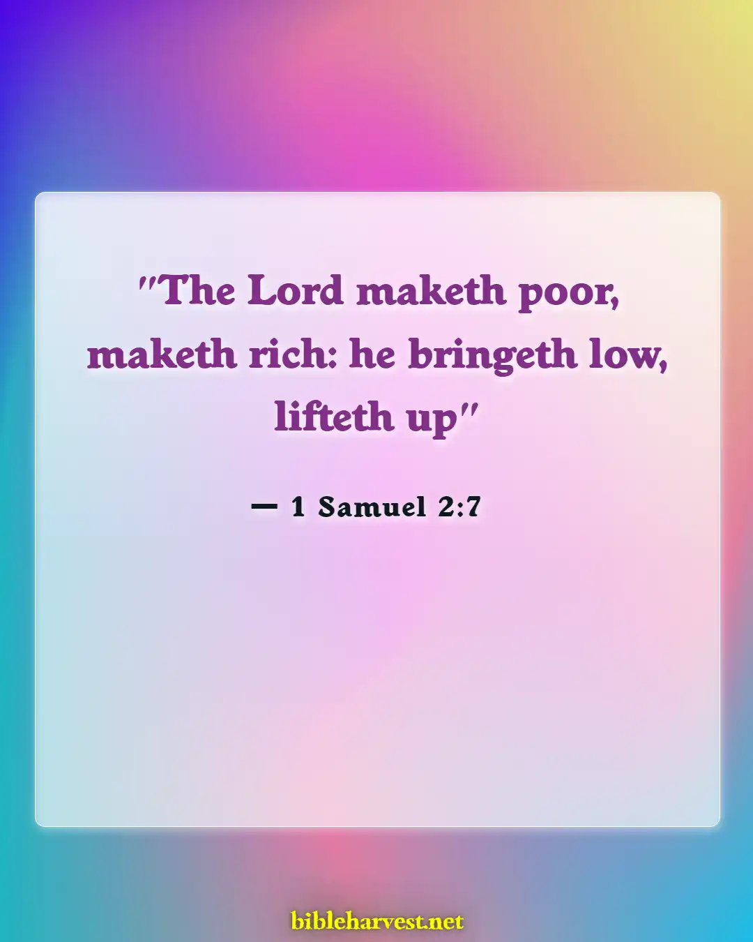 Bible Verses About God Lifts The Humble (1 Samuel 2:7)