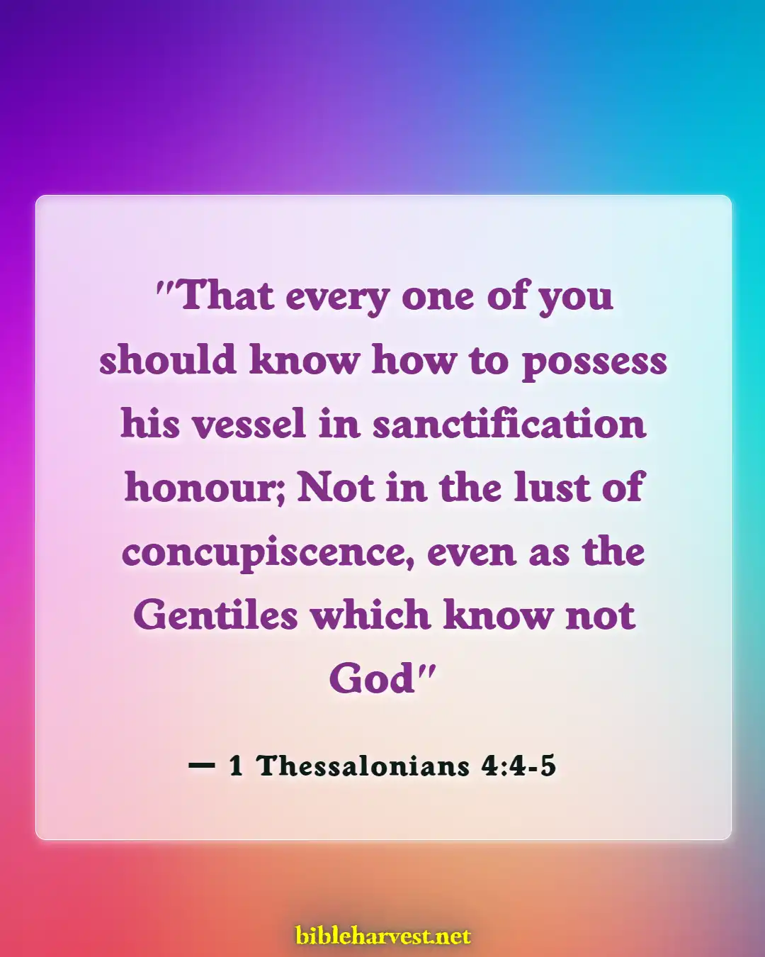 Bible Verses About Exposing Your Body (1 Thessalonians 4:4-5)