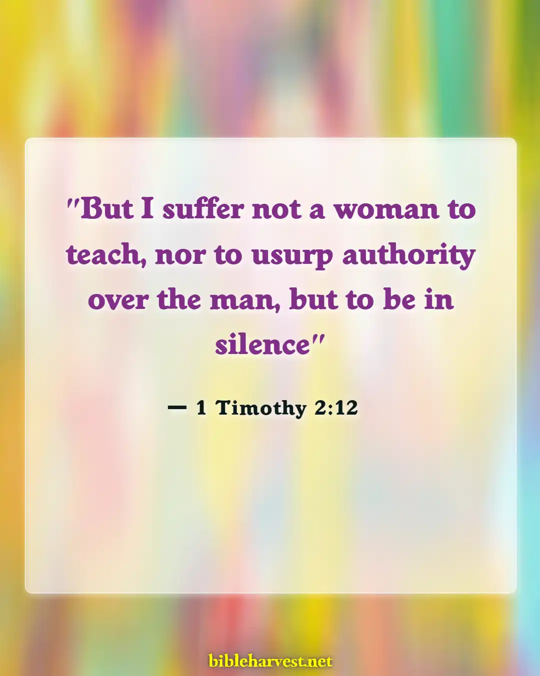 Bible Verses About Women Preachers (1 Timothy 2:12)