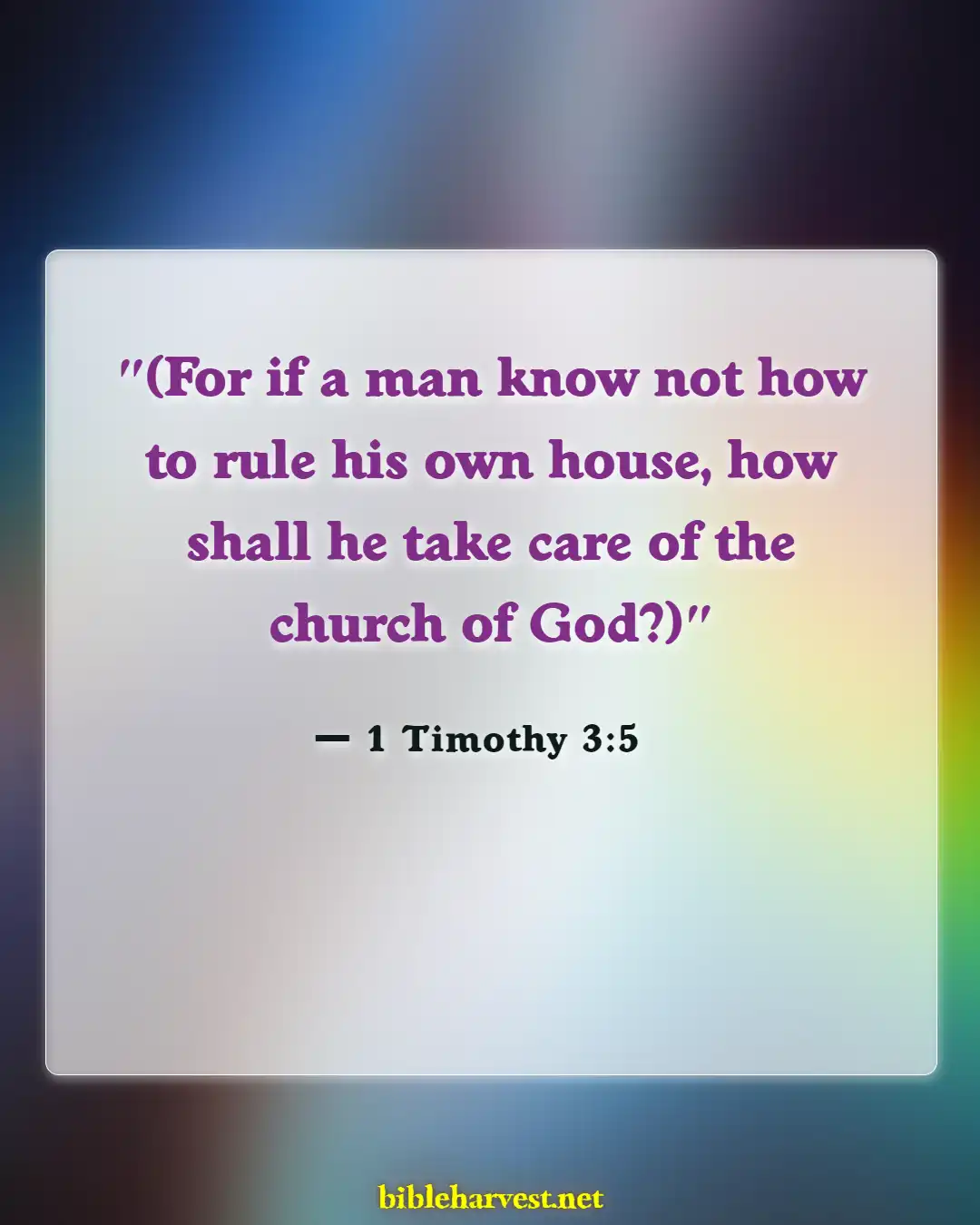 Bible Verses About Husband Being Spiritual Leader (1 Timothy 3:5)