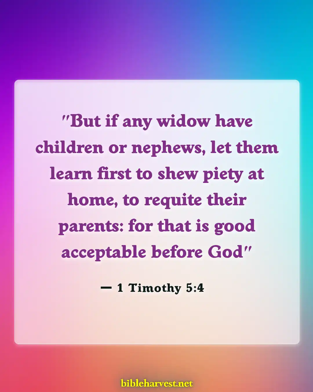 Bible Verses About Grandparents And Grandchildren (1 Timothy 5:4)