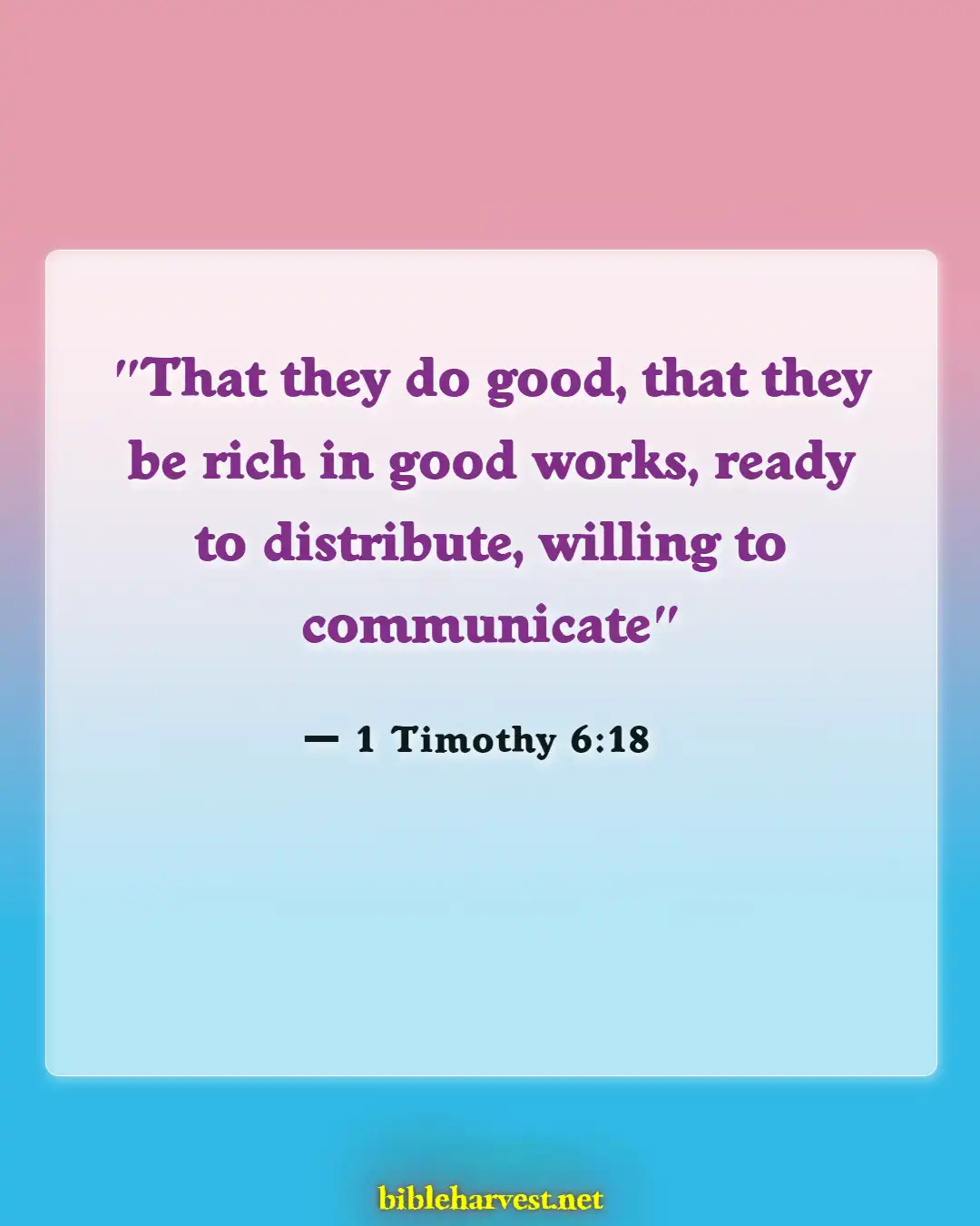 Bible Verses About Material Things (1 Timothy 6:18)