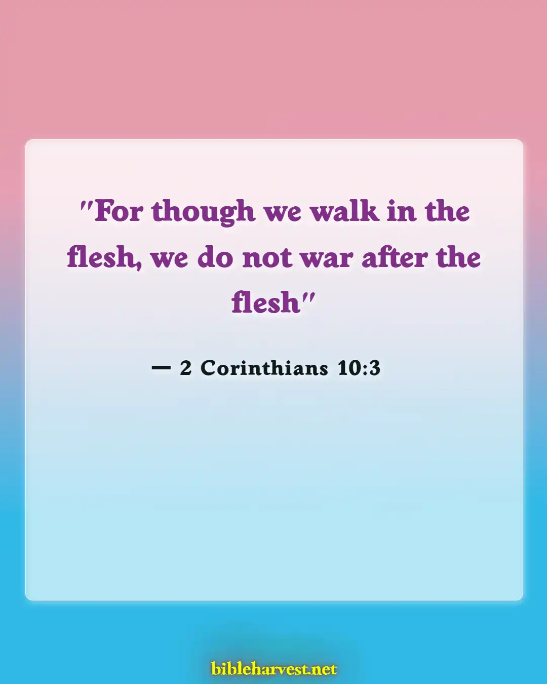 Bible Verses About Satan's Distractions (2 Corinthians 10:3)