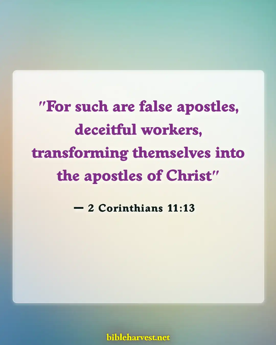 Bible Verses About Devil In Disguise (2 Corinthians 11:13)