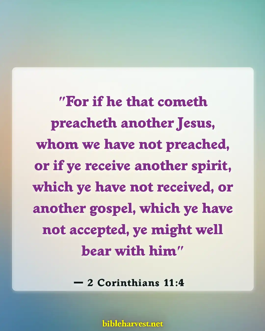 Bible Verses About False Prophets And Teachers (2 Corinthians 11:4)