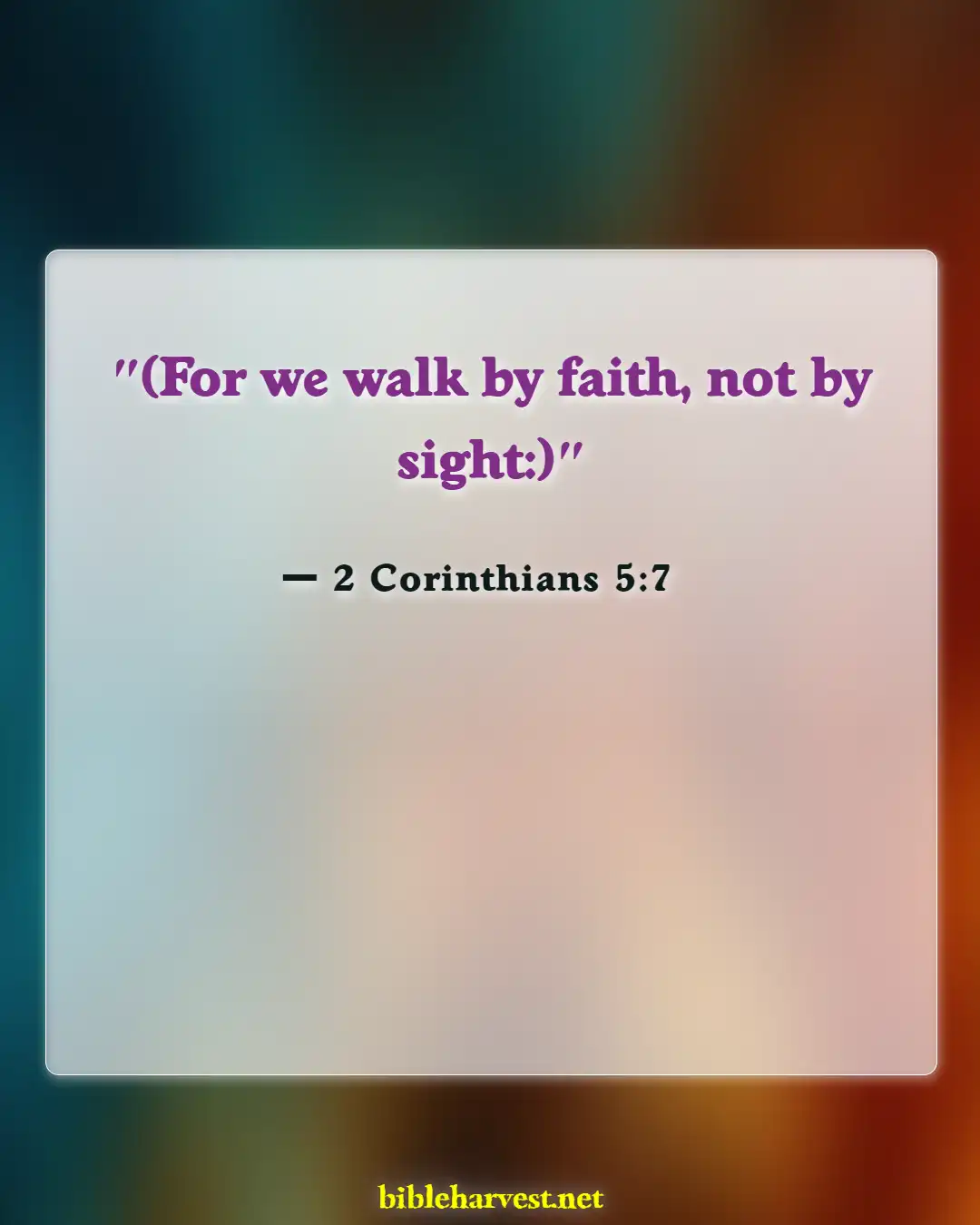 Bible Verses About Importantss (2 Corinthians 5:7)