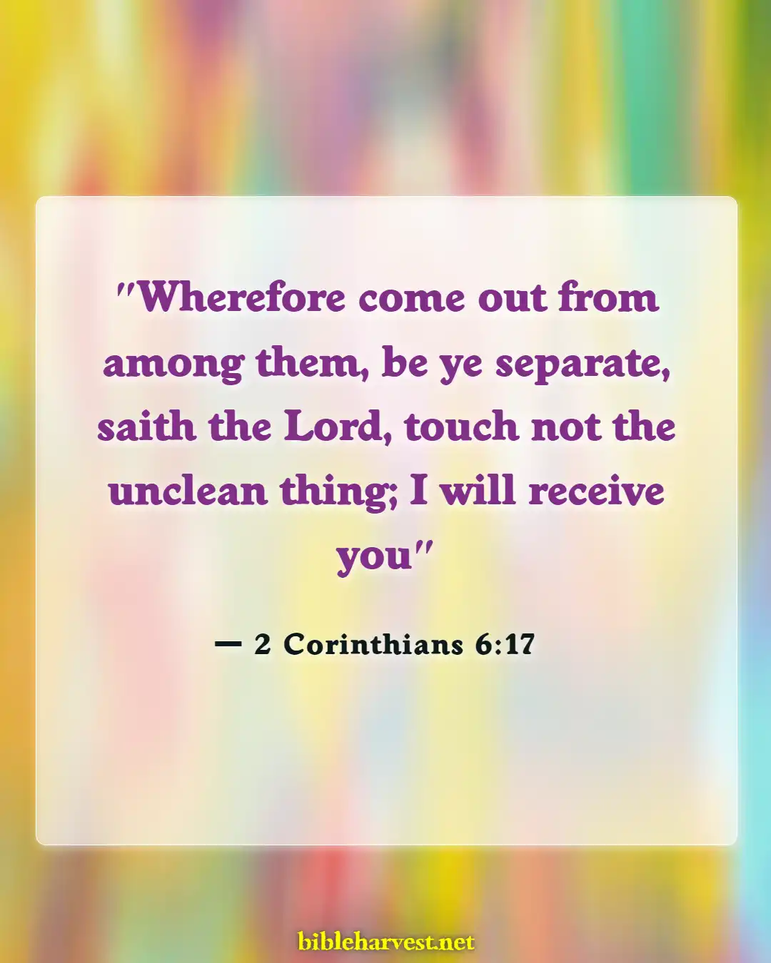 Bible Verses About Set Apart From The World (2 Corinthians 6:17)