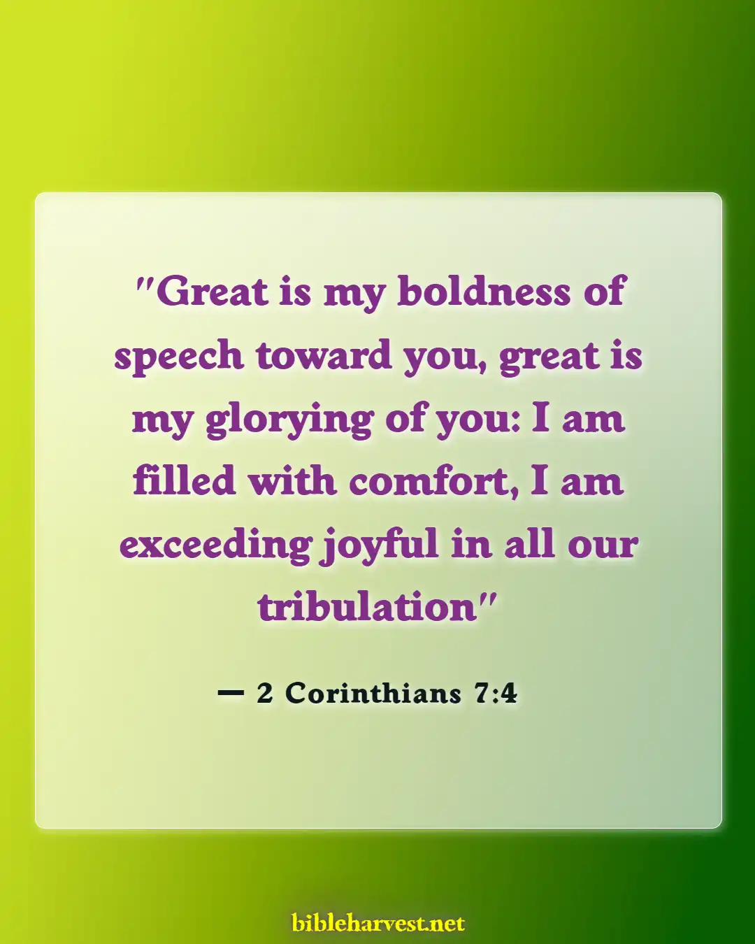 Bible Verses About Rejoice In Trials And Tribulations (2 Corinthians 7:4)