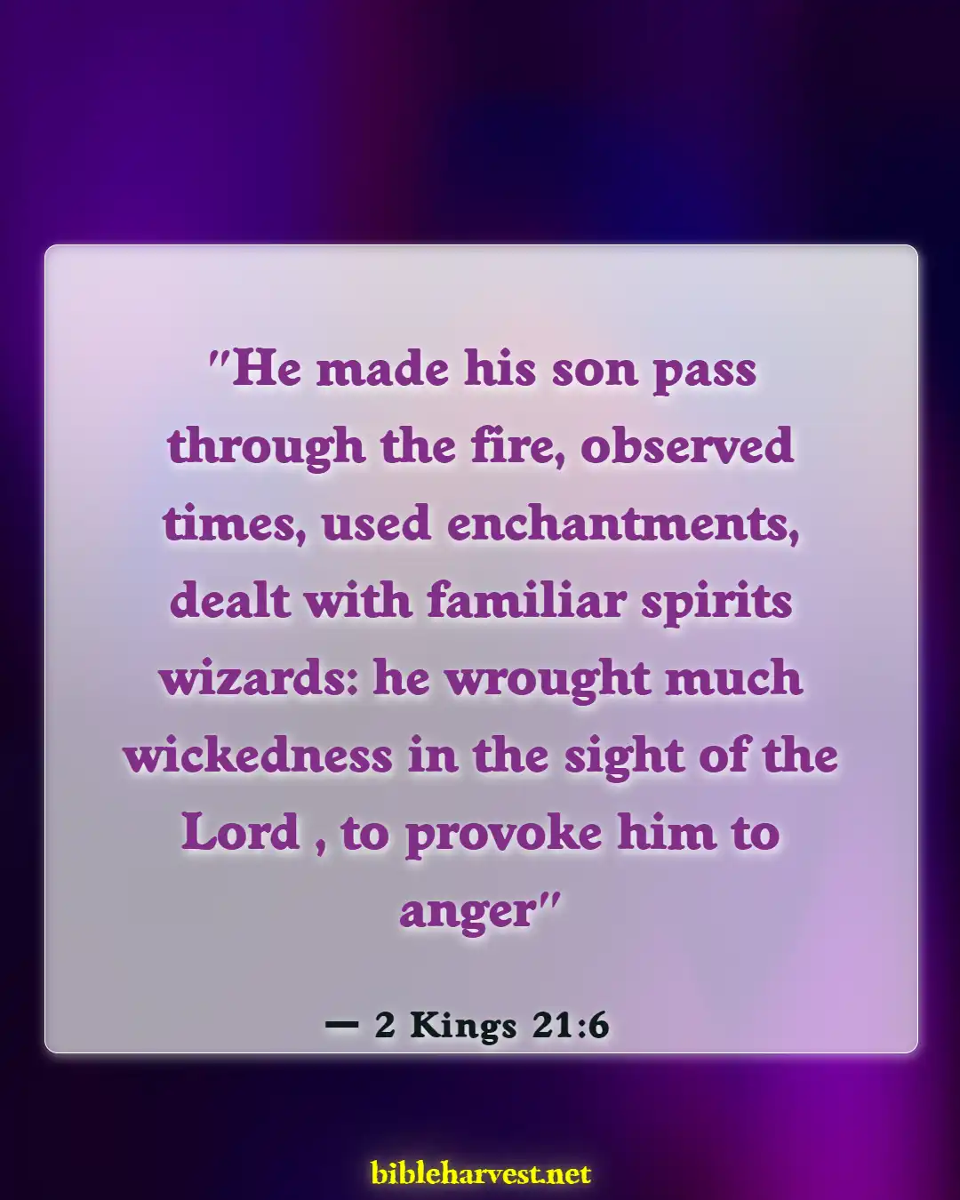 Bible Verses About Magic (2 Kings 21:6)