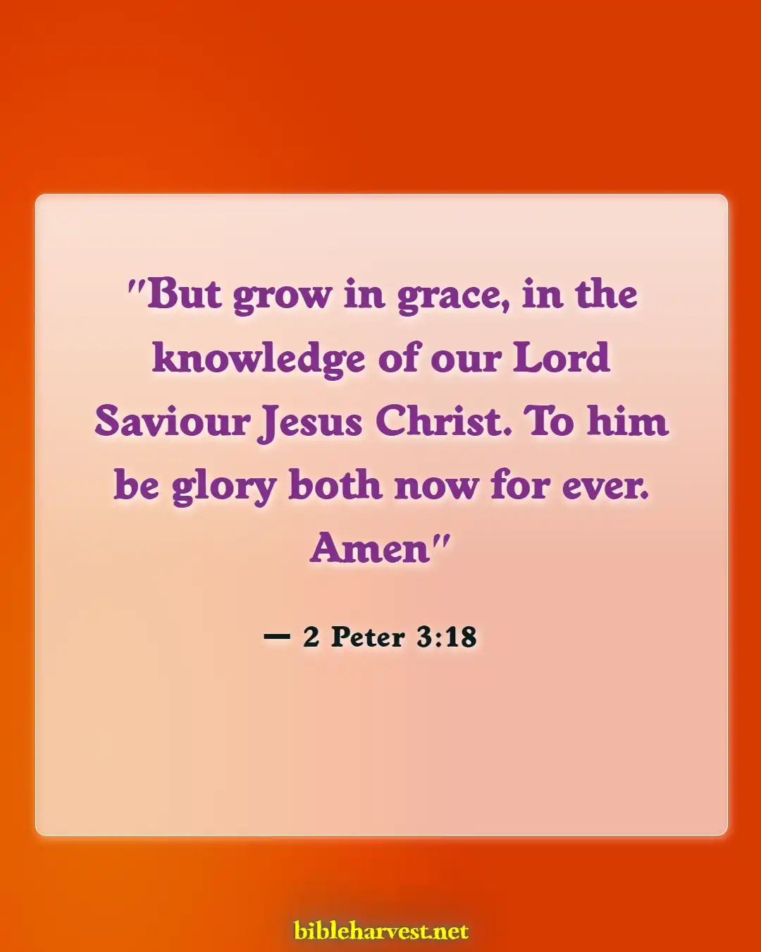 Bible Verses About Farming (2 Peter 3:18)