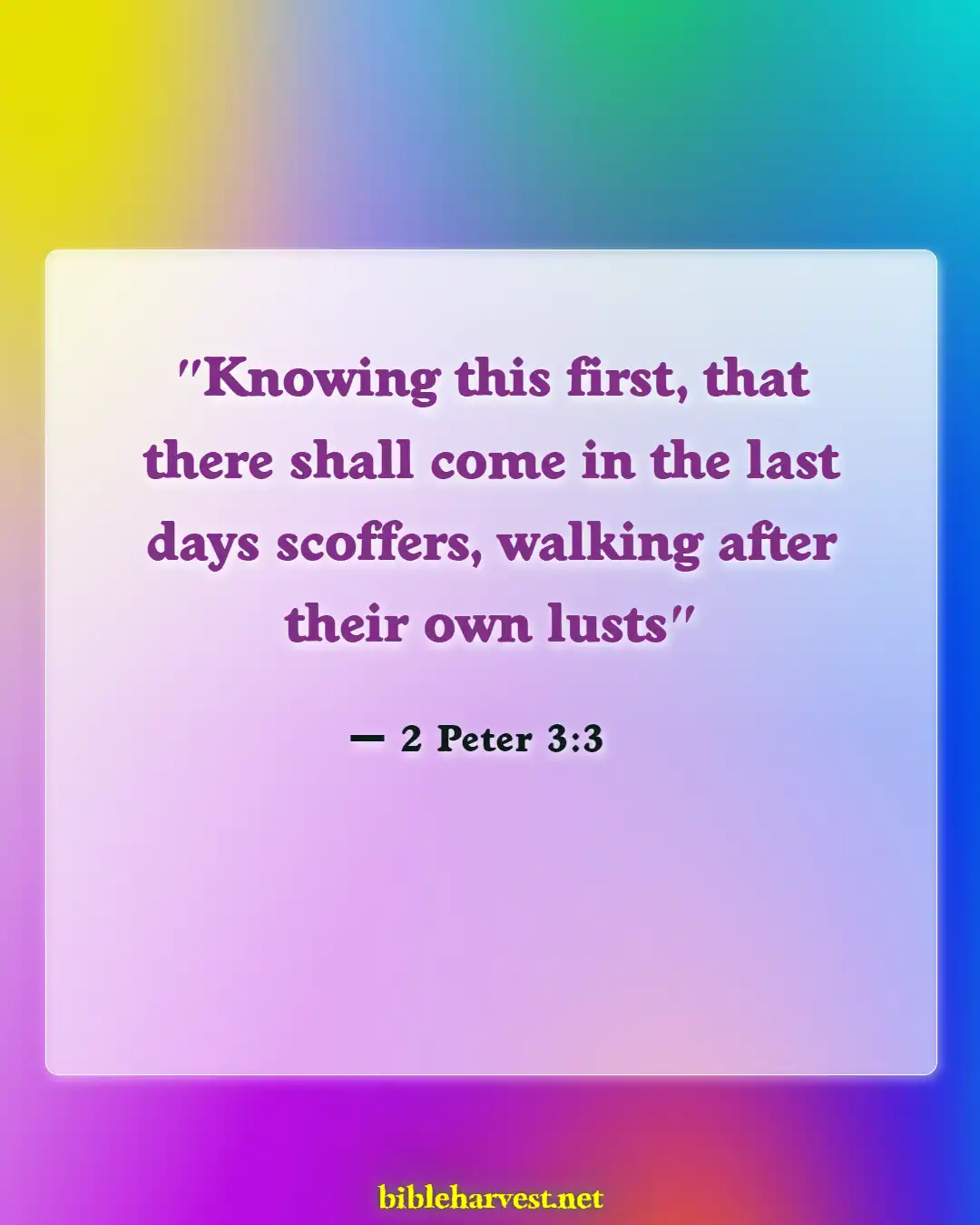 Bible Verses About Making Fun Of God (2 Peter 3:3)