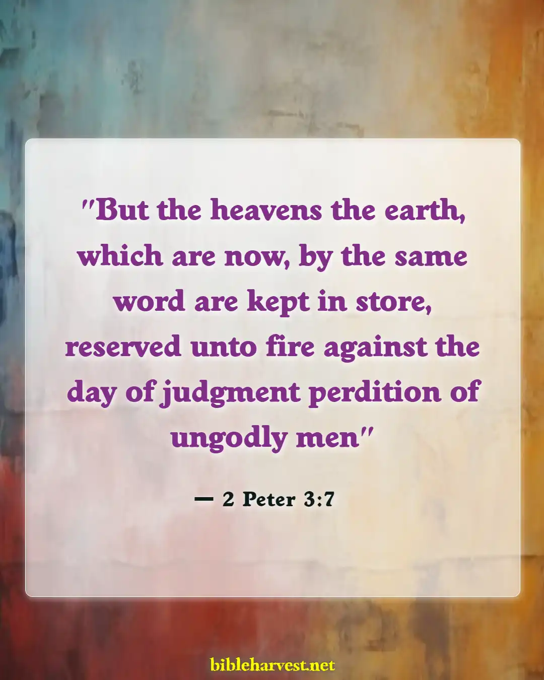 Bible Verses About Punishment In Hell (2 Peter 3:7)