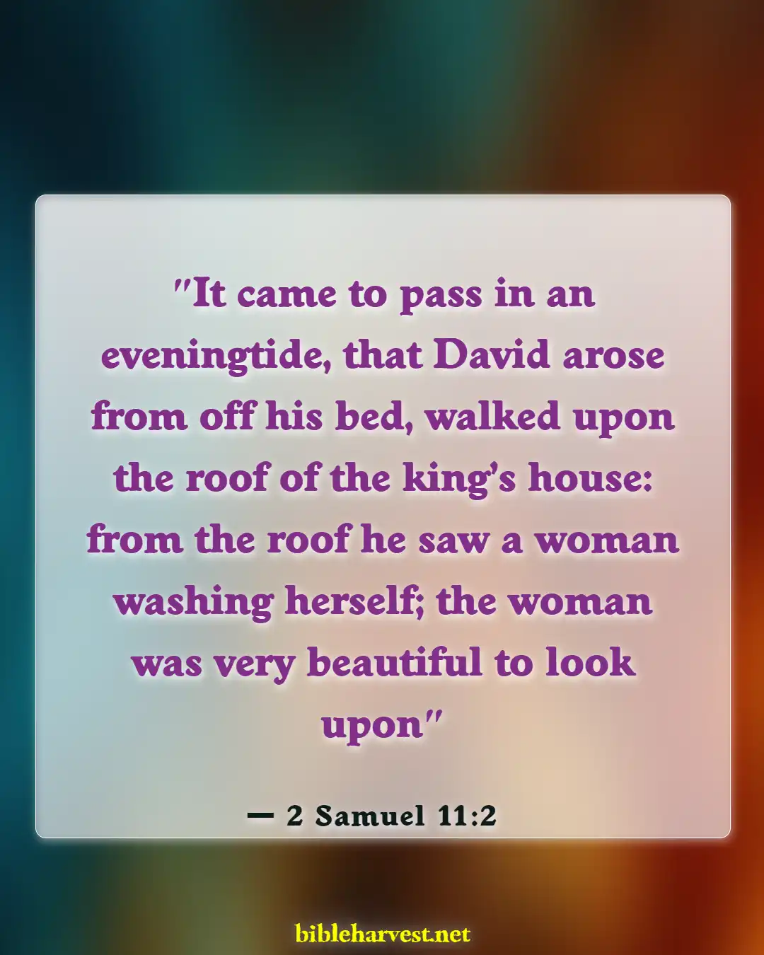 Bible Verses About Satan's Distractions (2 Samuel 11:2)