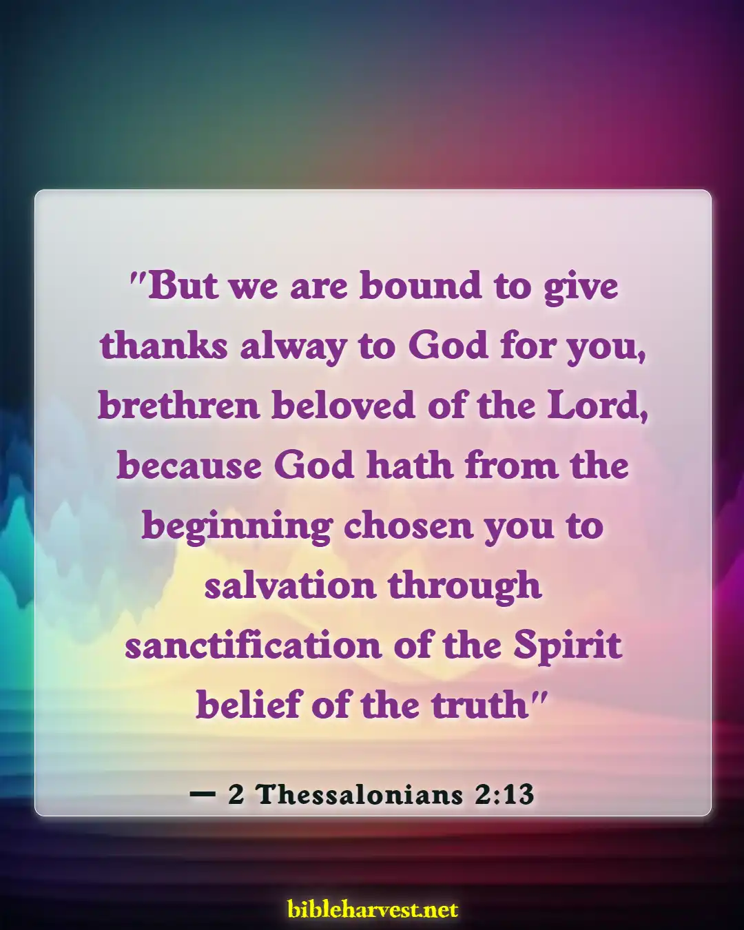 Bible Verses About Predestineds (2 Thessalonians 2:13)