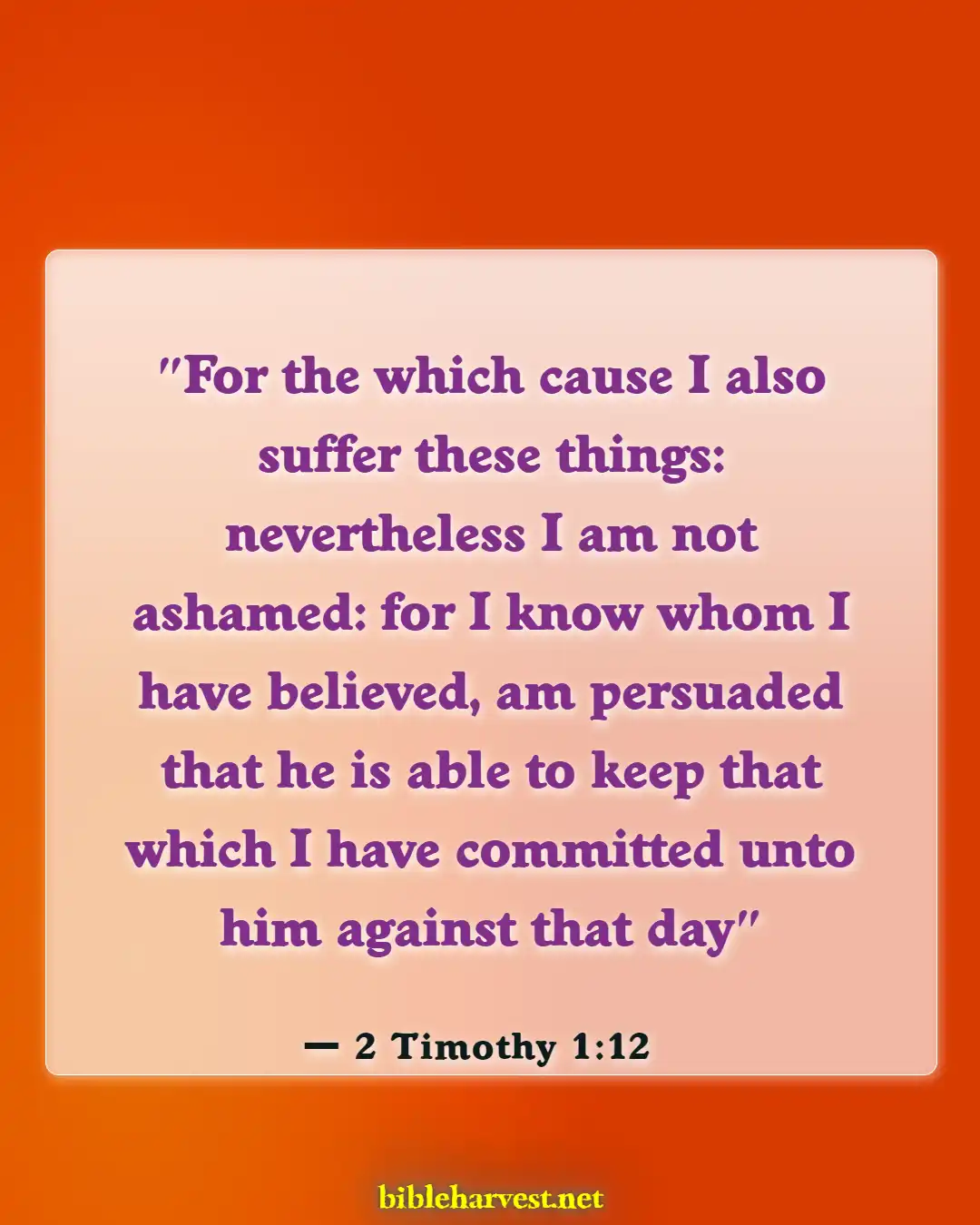 Bible Verses About Knowing God (2 Timothy 1:12)