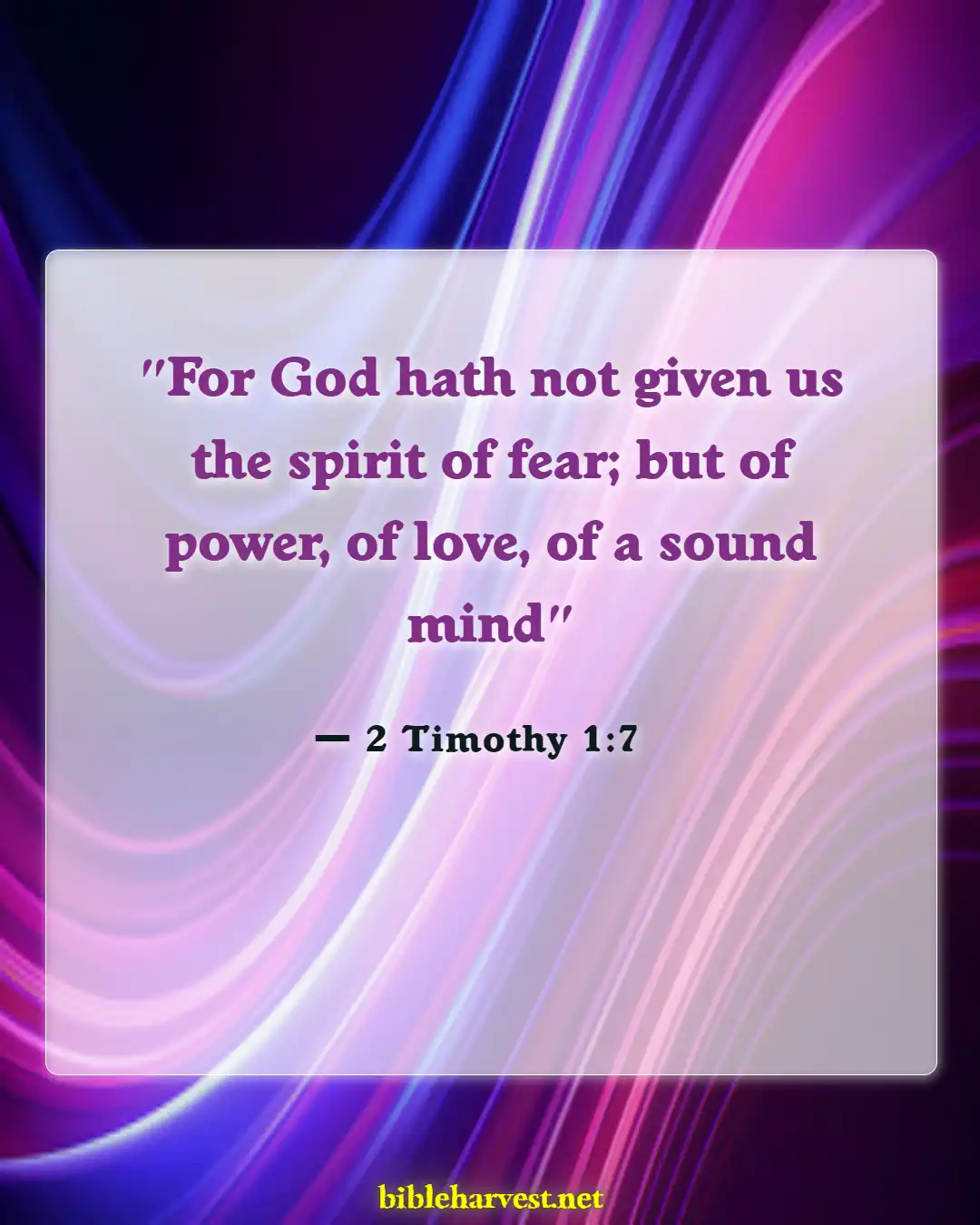 Bible Verses About Anxiety (2 Timothy 1:7)