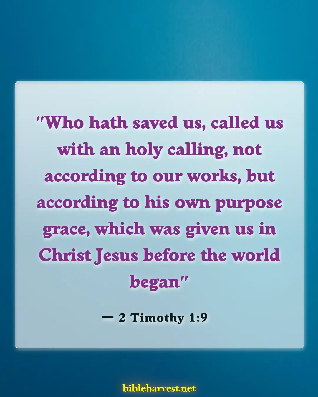 Bible Verses About Commitment To Ministry (2 Timothy 1:9)