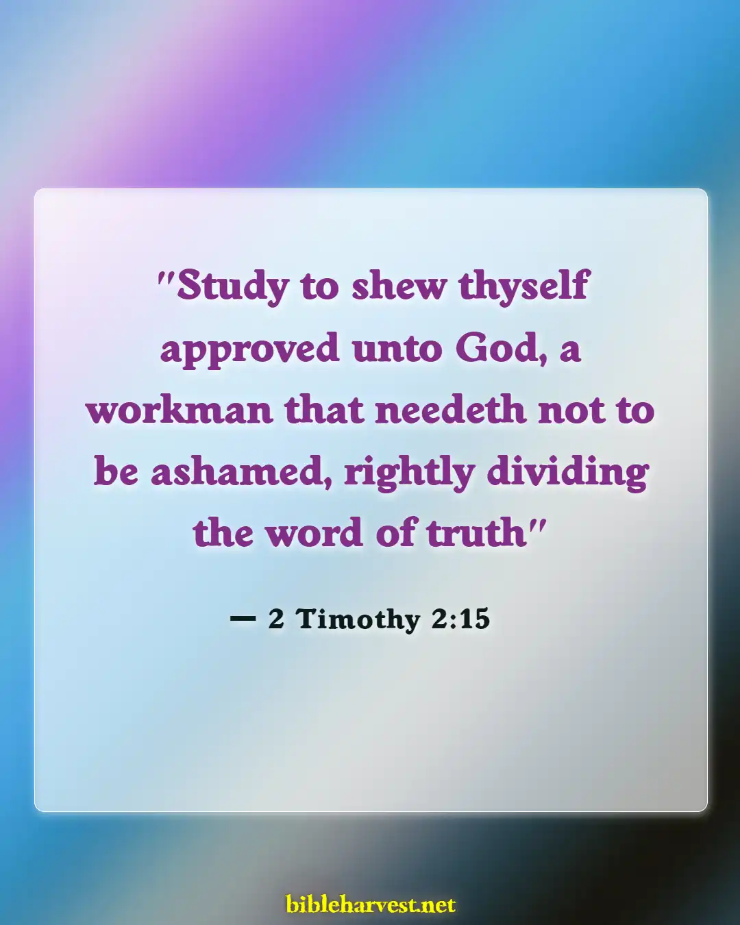 Bible Verses About Commitment To Ministry (2 Timothy 2:15)