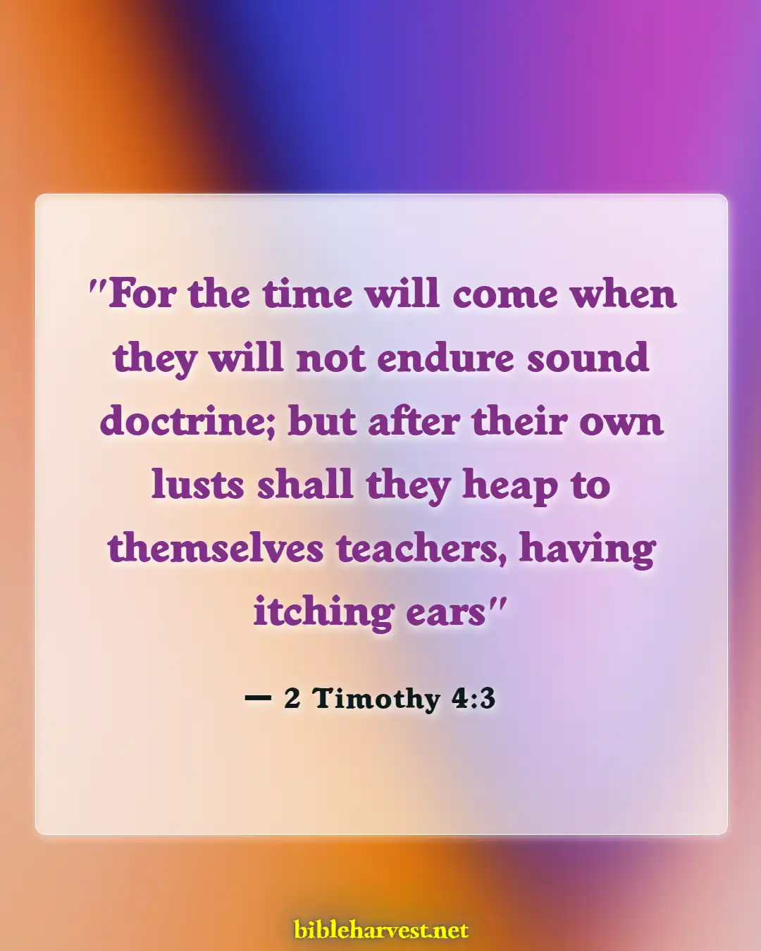 Bible Verses About False Prophets And Teachers (2 Timothy 4:3)