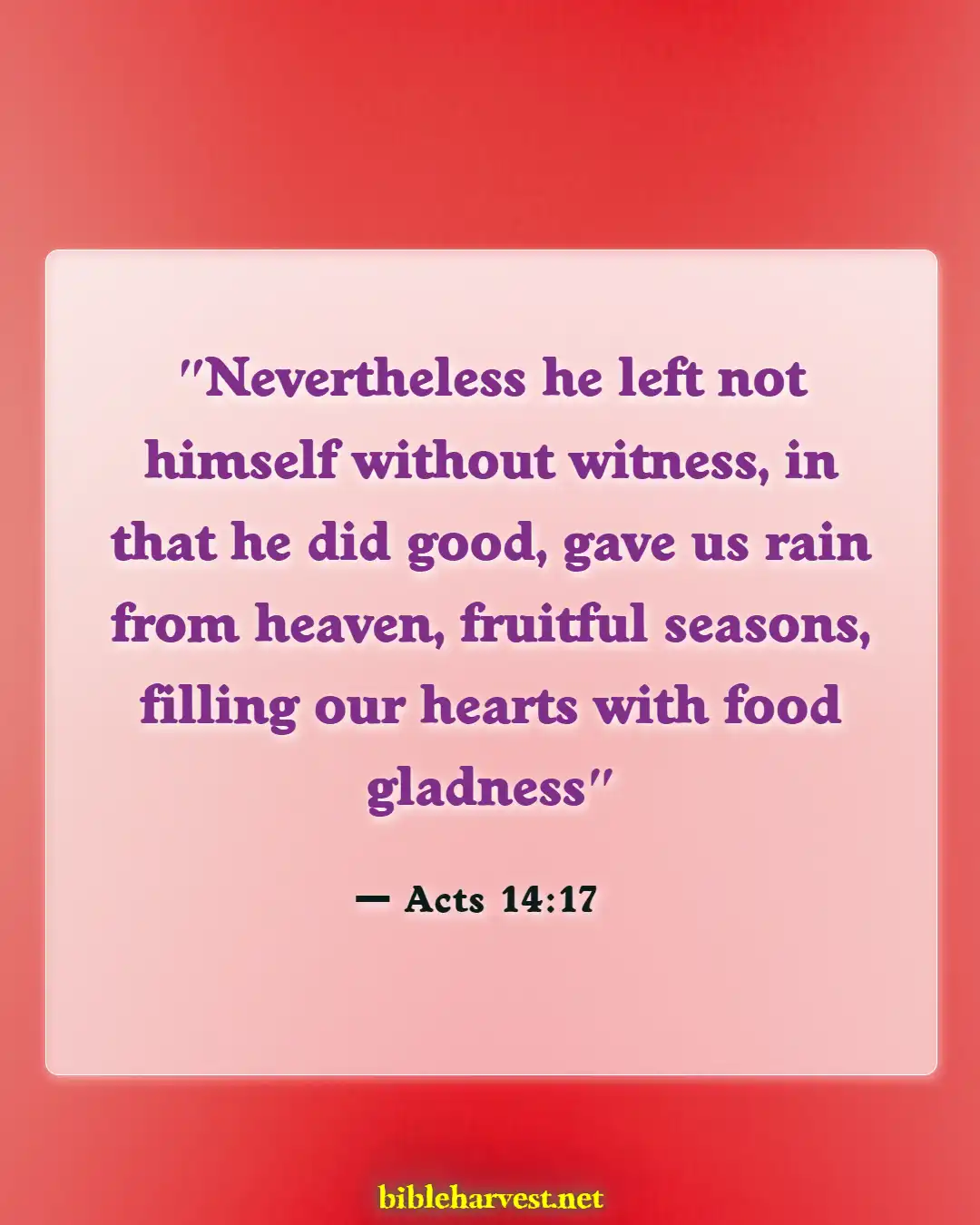 Bible Verses About God's Love For Unbelievers (Acts 14:17)