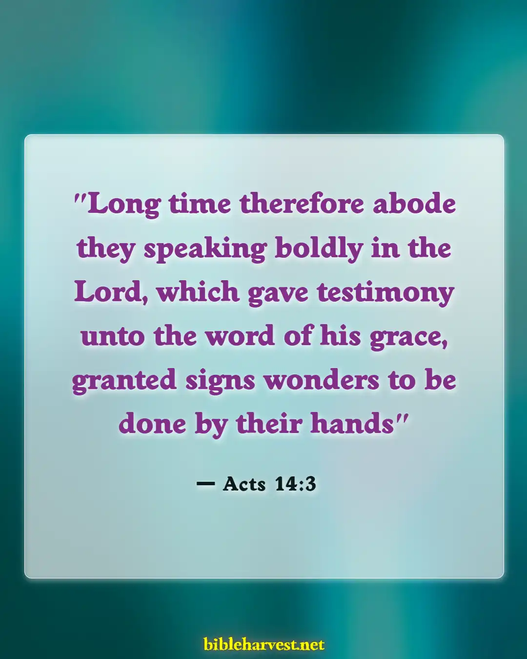Bible Verses About Confirmations (Acts 14:3)