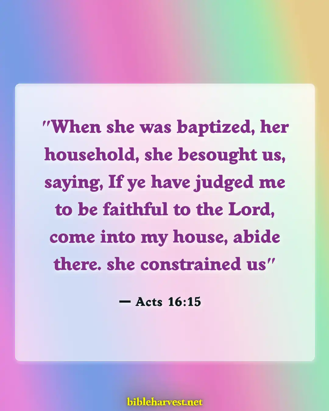 Bible Verses About Welcoming Visitors In Church (Acts 16:15)