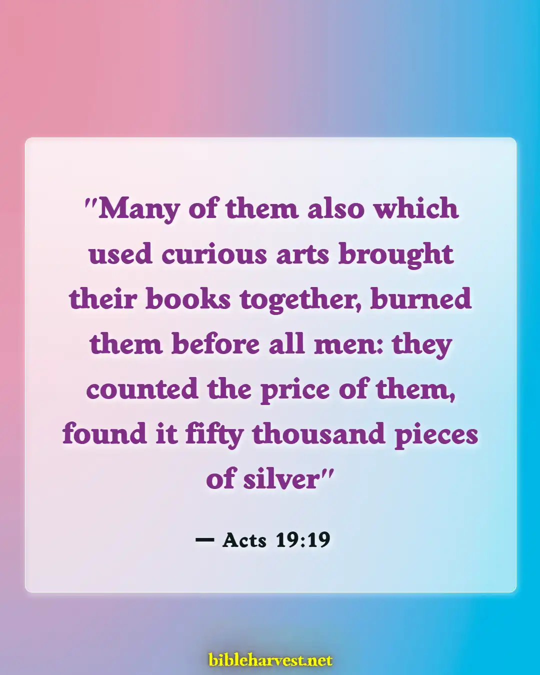 Bible Verses About Magic (Acts 19:19)