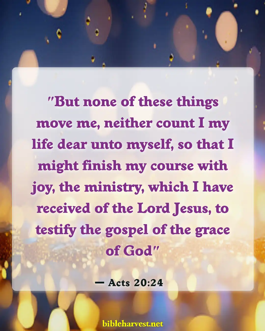 Bible Verses About Commitment To Ministry (Acts 20:24)