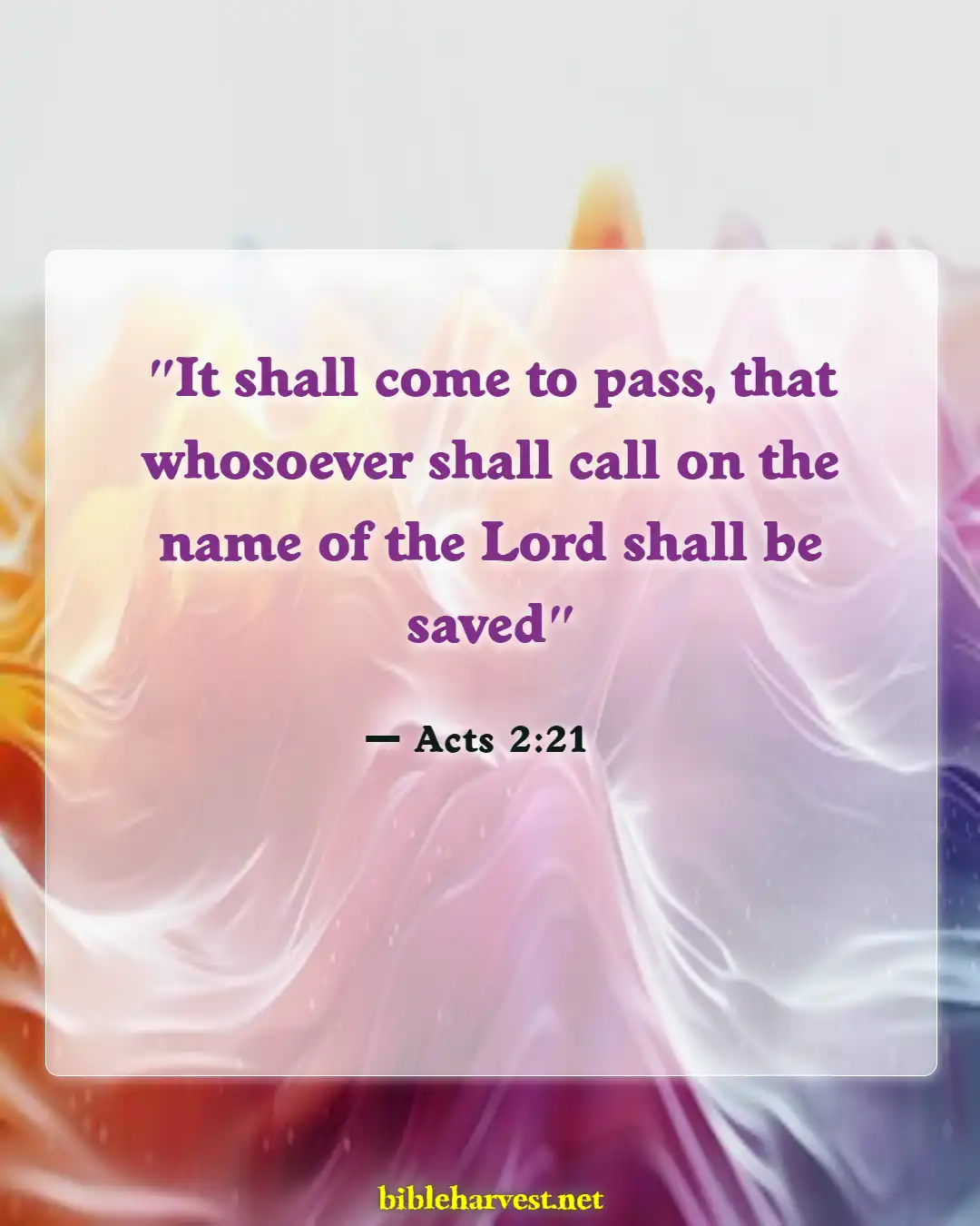 Bible Verses About Calling Out To God (Acts 2:21)