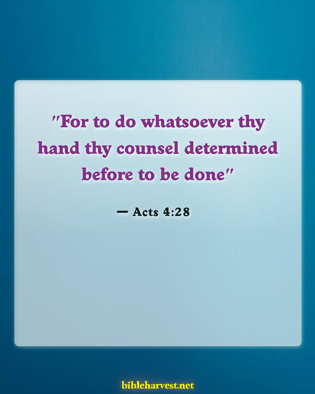 Bible Verses About Predestineds (Acts 4:28)