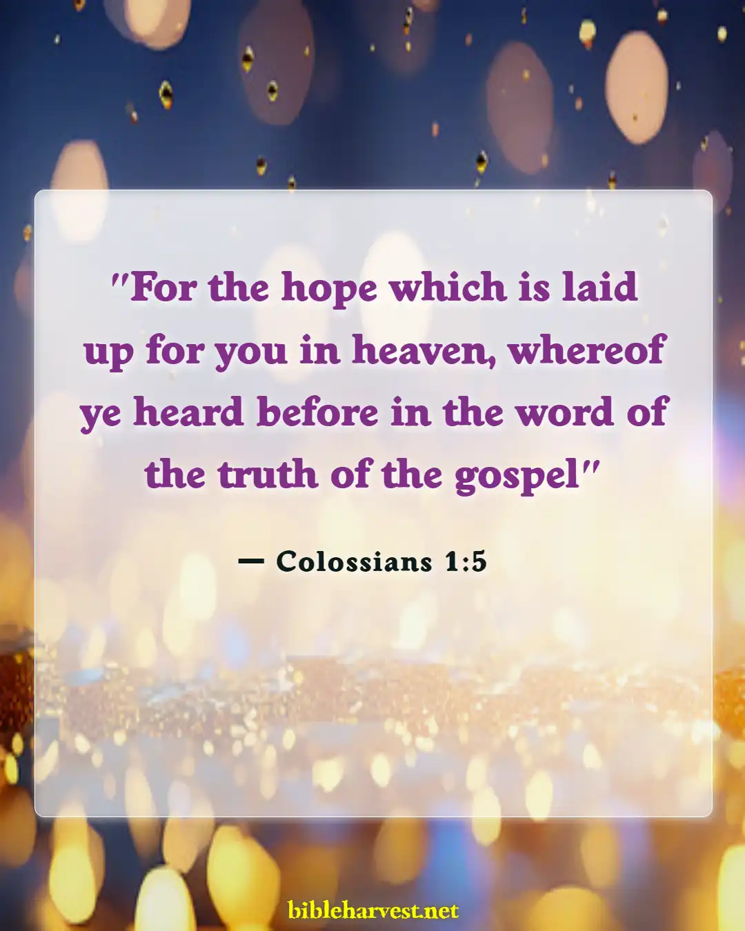 Bible Verses About Going To Heaven (Colossians 1:5)