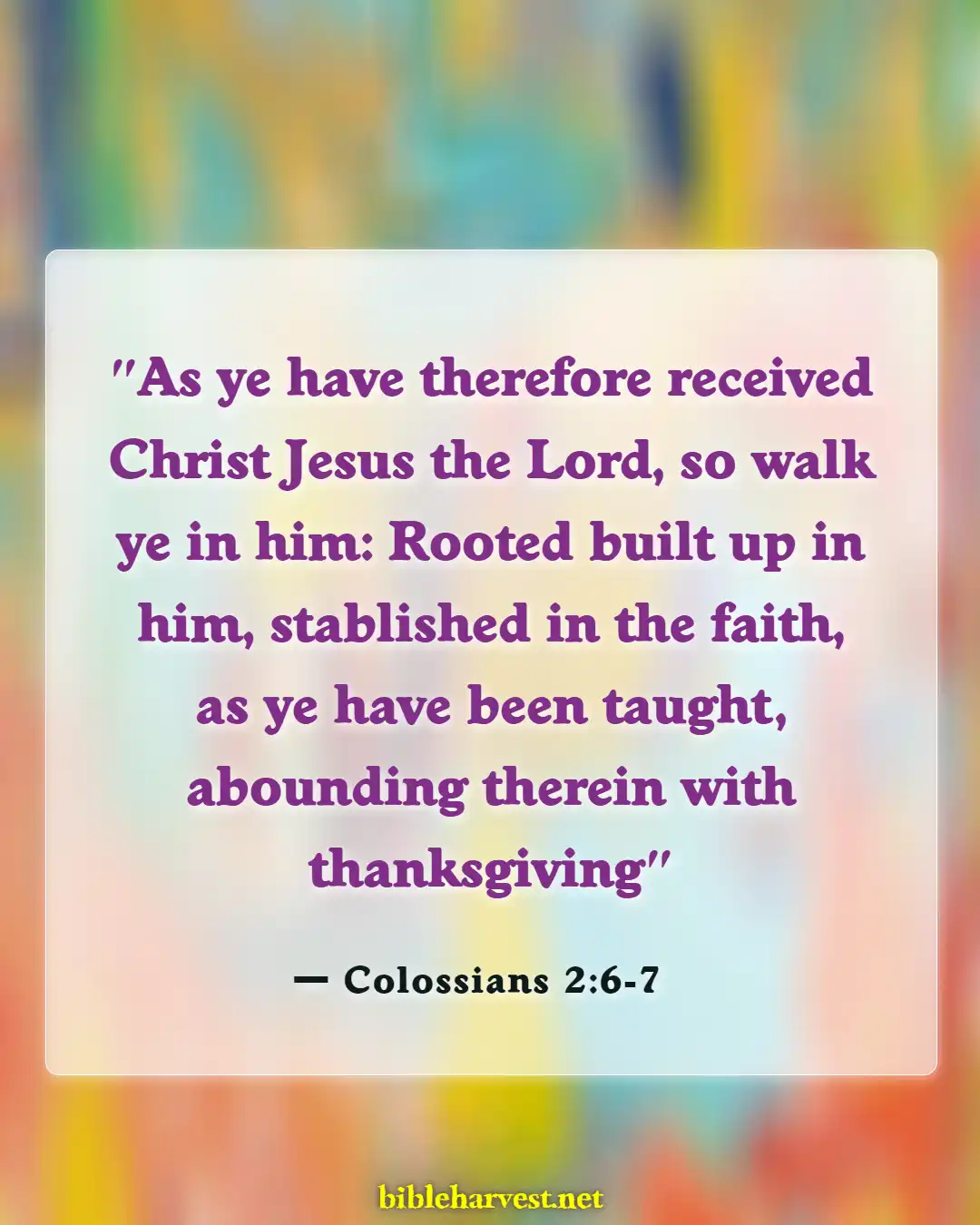 Bible Verses About Excitement (Colossians 2:6-7)