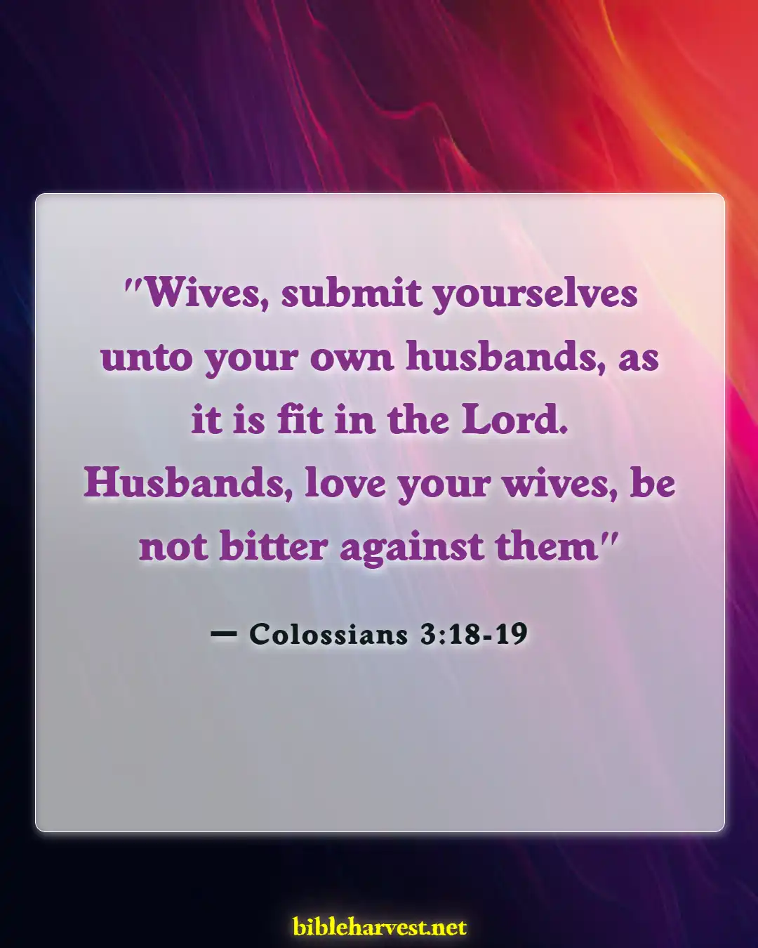Bible Verses About A Good Husband (Colossians 3:18-19)